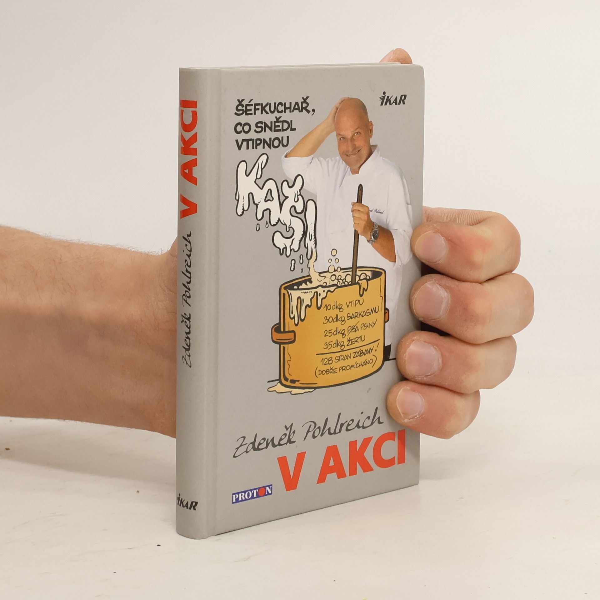 Zdeněk Pohlreich v akci aneb Šéfkuchař, který snědl vtipnou kaši