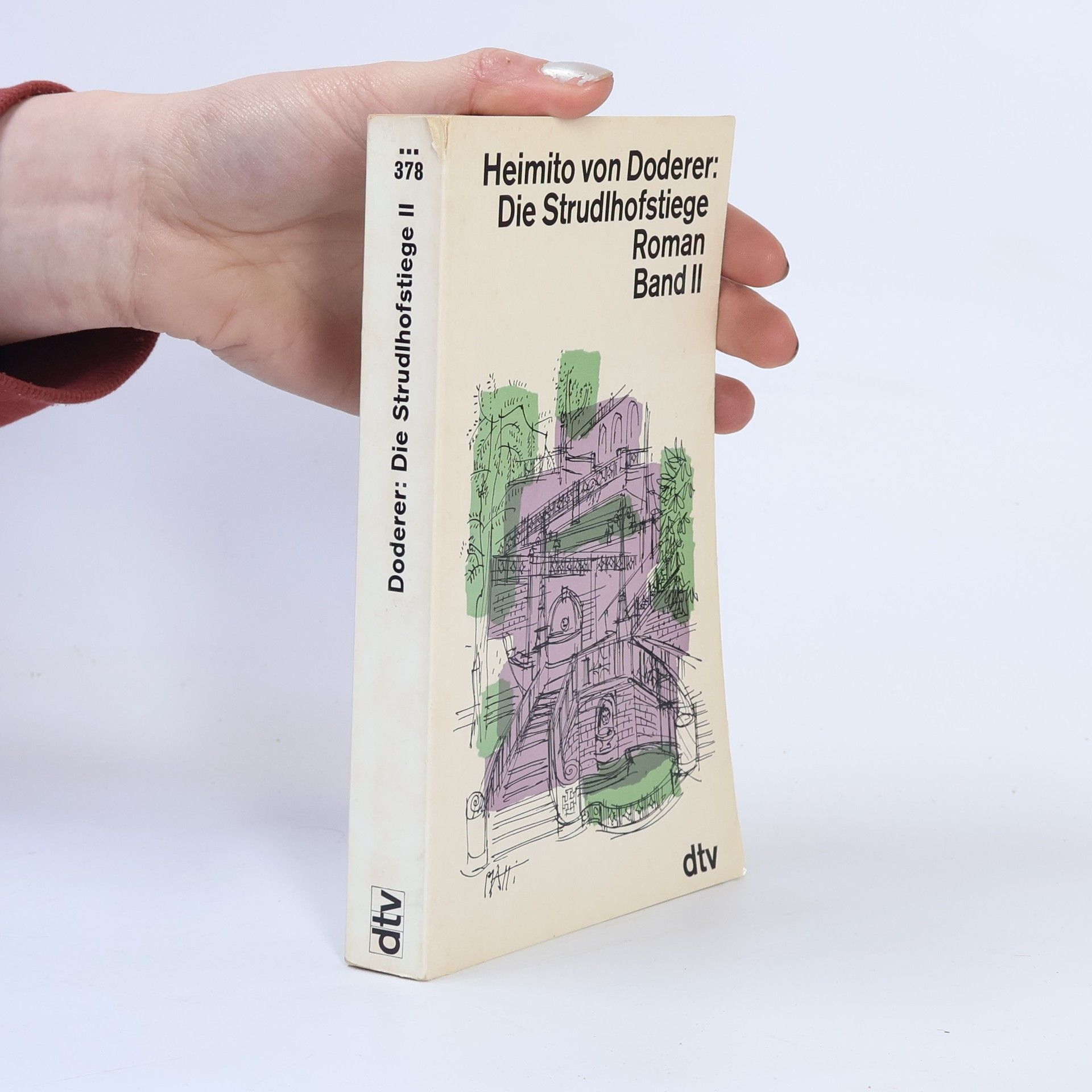 Heimito von Doderer Die Strudlhofstiege. Band II