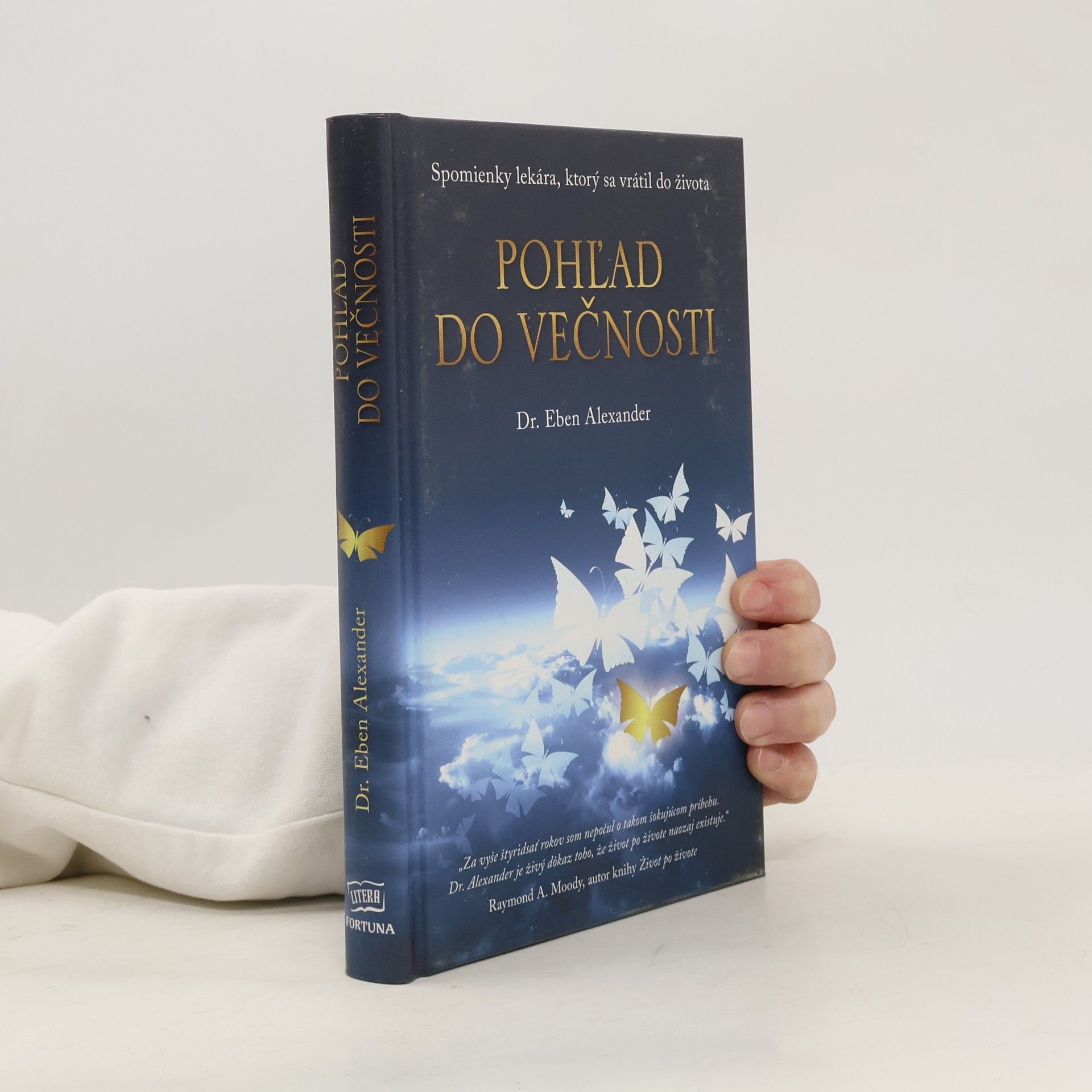 Eben Alexander Pohľad do večnosti - Spomienky lekára, ktorý sa vrátil do života