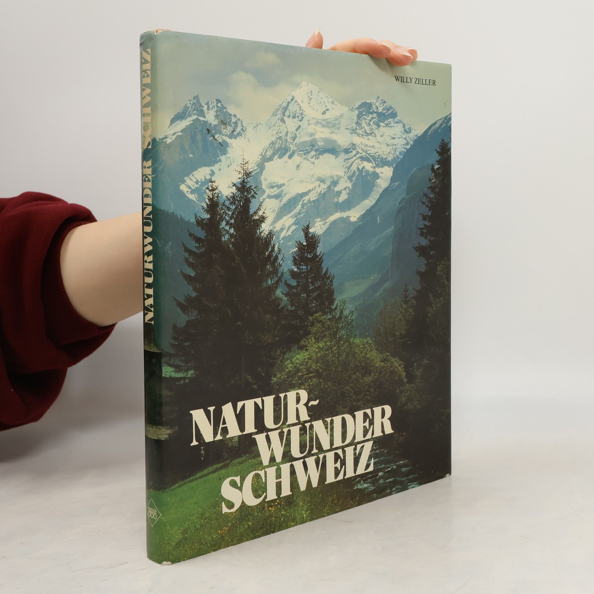 Willy. Zeller Naturwunder Schweiz