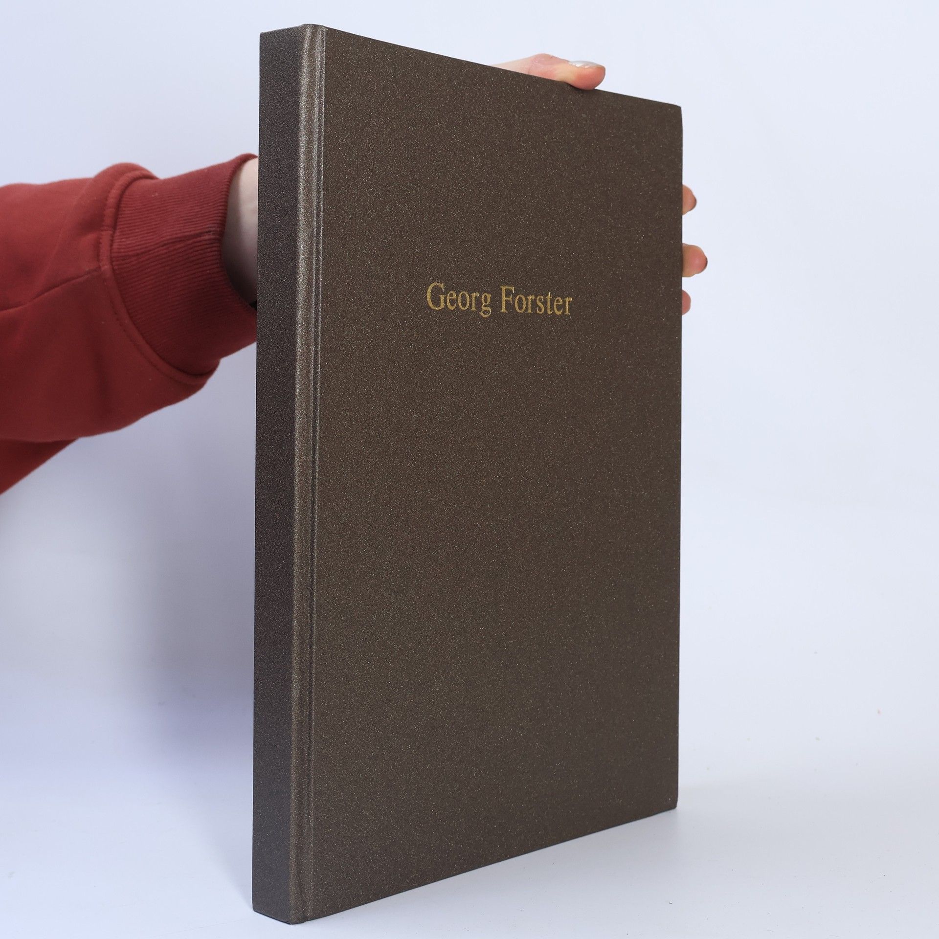 Georg Forster. Weltbürger, Europäer, Deutscher, Franke