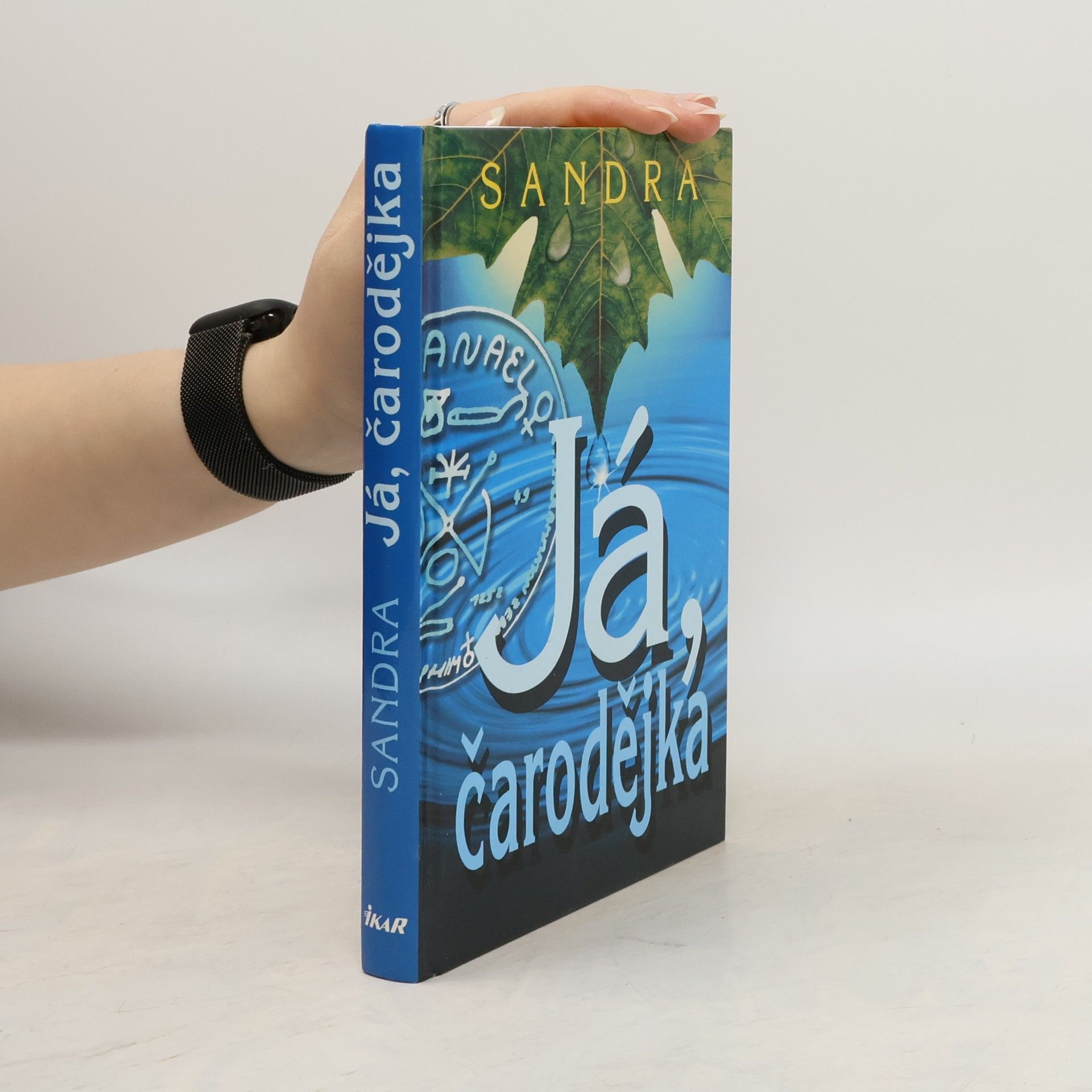 Sandra Já, čarodějka