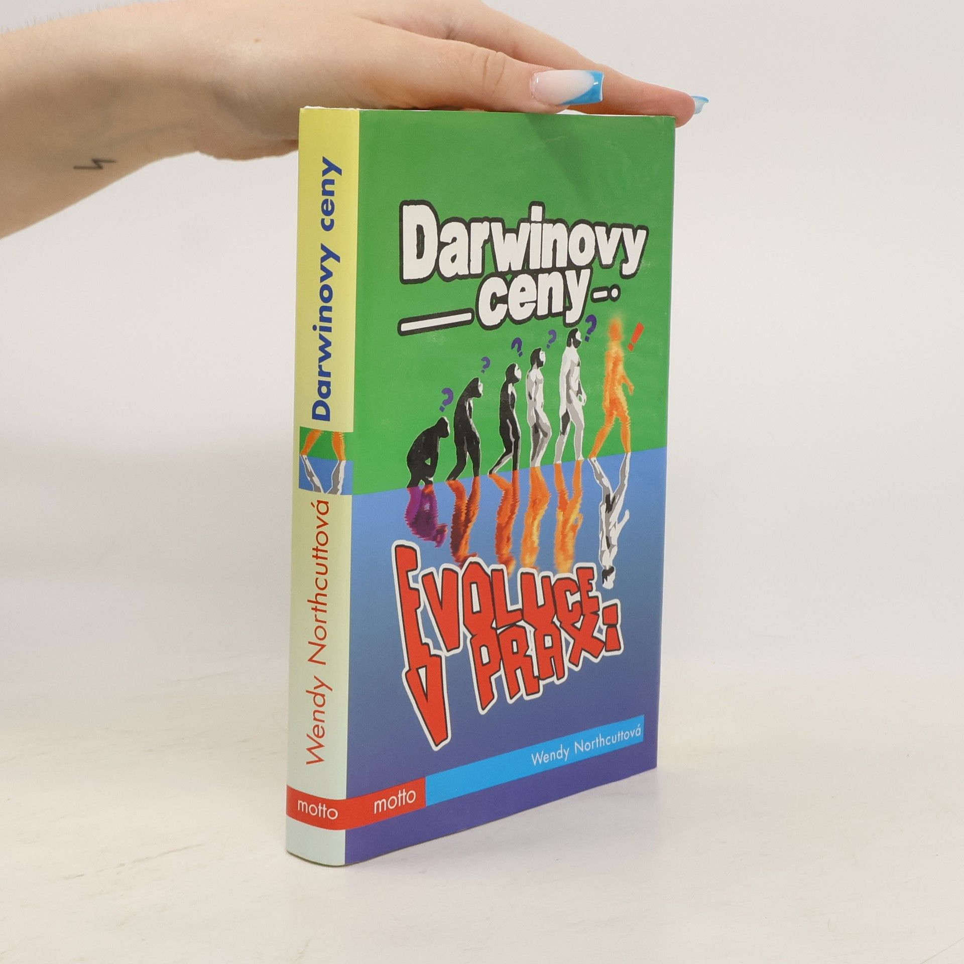 Wendy Northcutt Darwinovy ceny. Evoluce v praxi