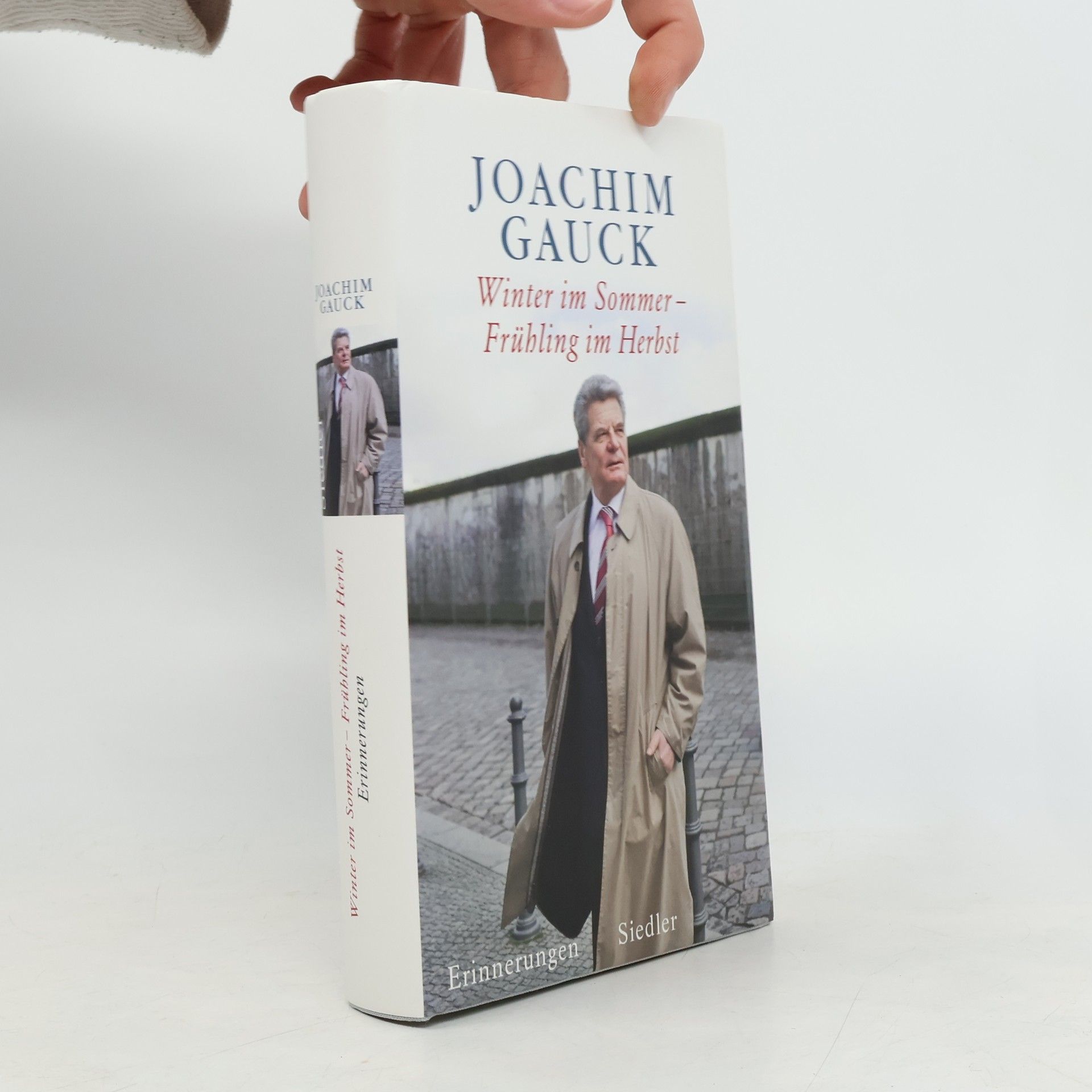 Joachim Gauck Winter im Sommer - Frühling im Herbst