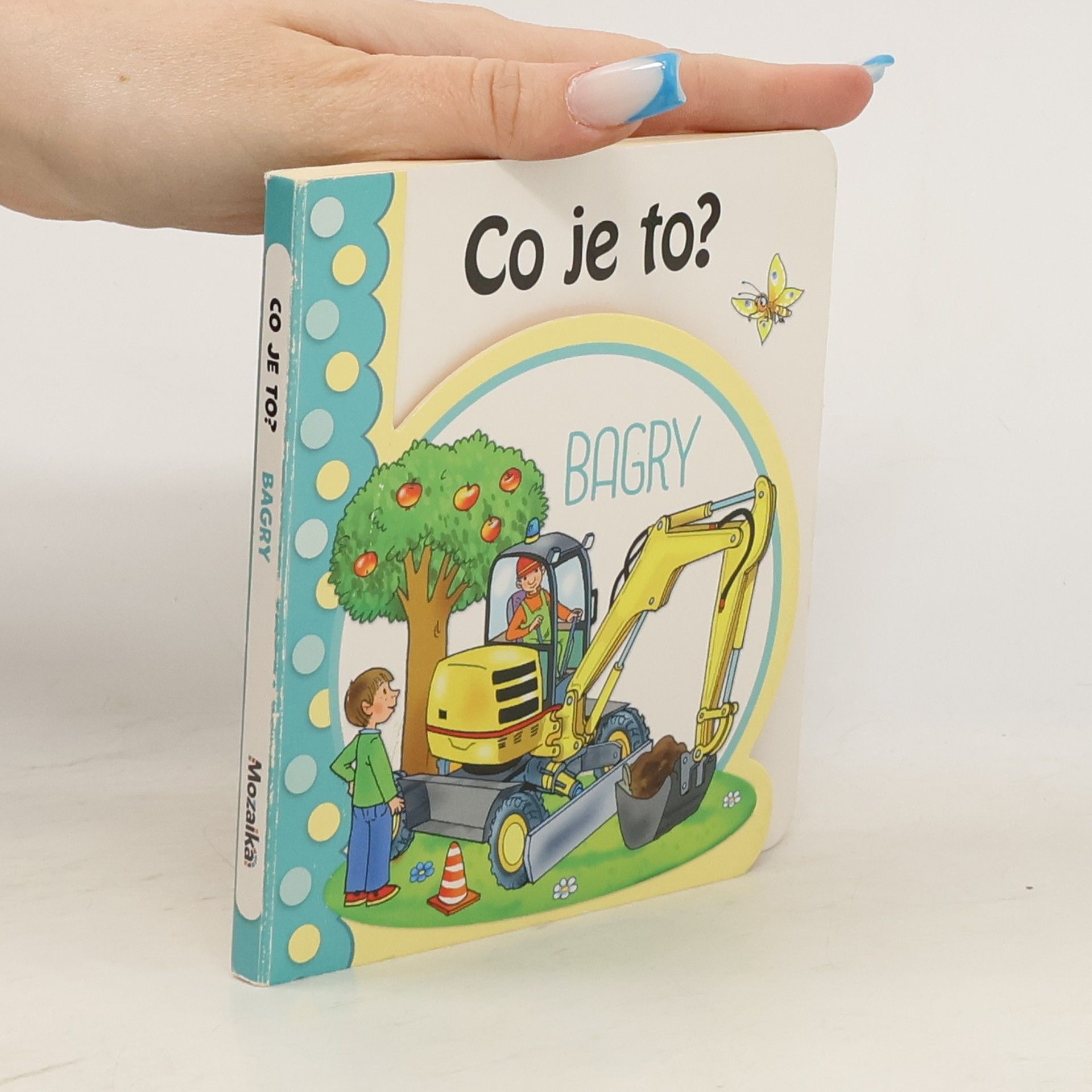 Antonín Šplíchal Co je to?. Bagry