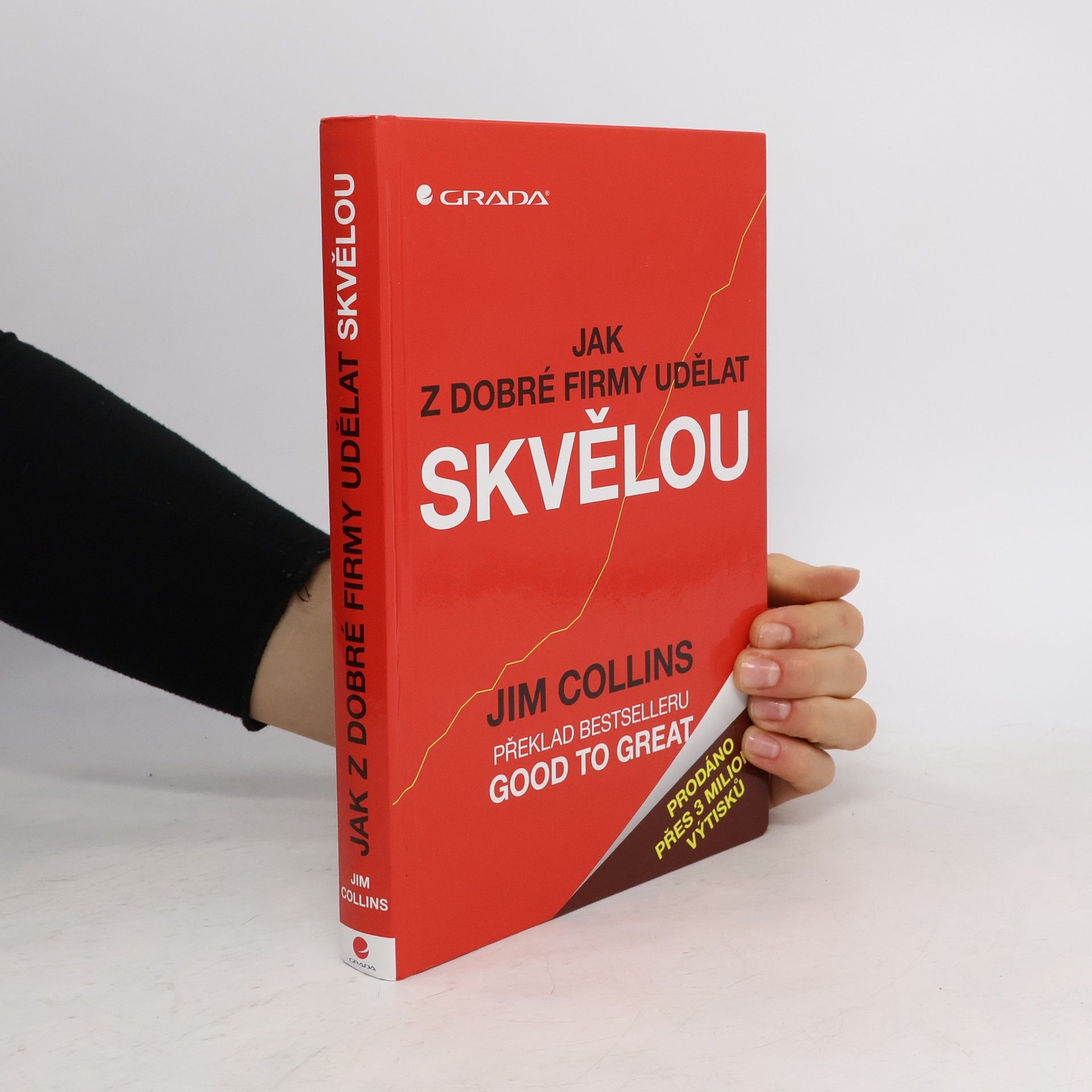 Jim Collins Jak z dobré firmy udělat skvělou