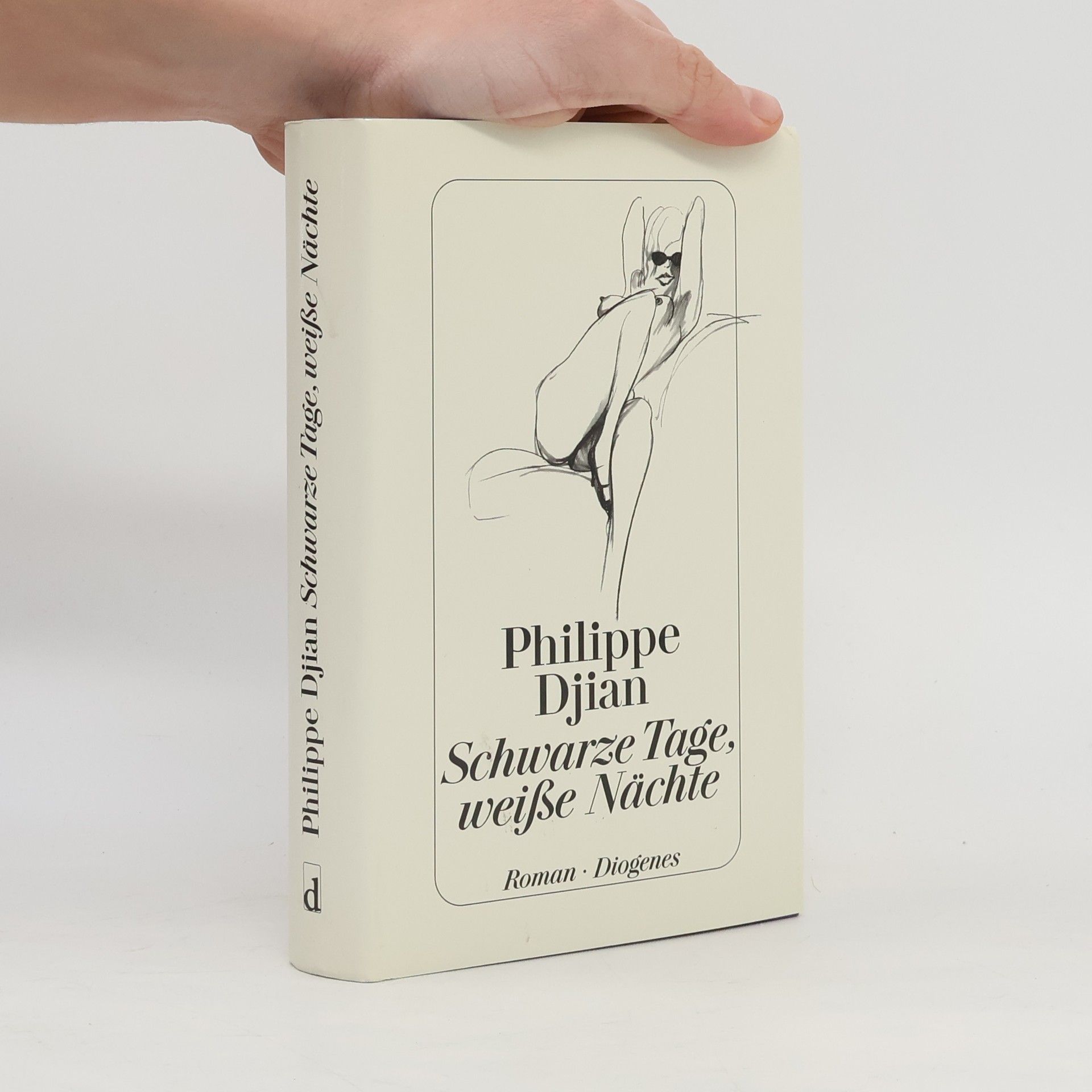 Philippe Djian Schwarze Tage, weiße Nächte.