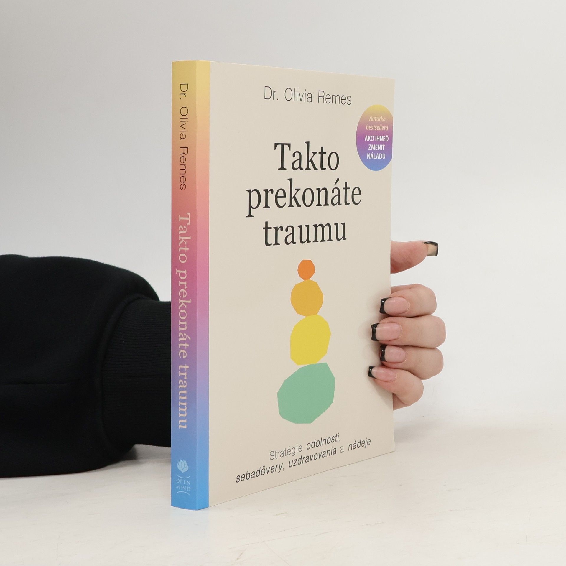 Olivia Remes Takto prekonáte traumu