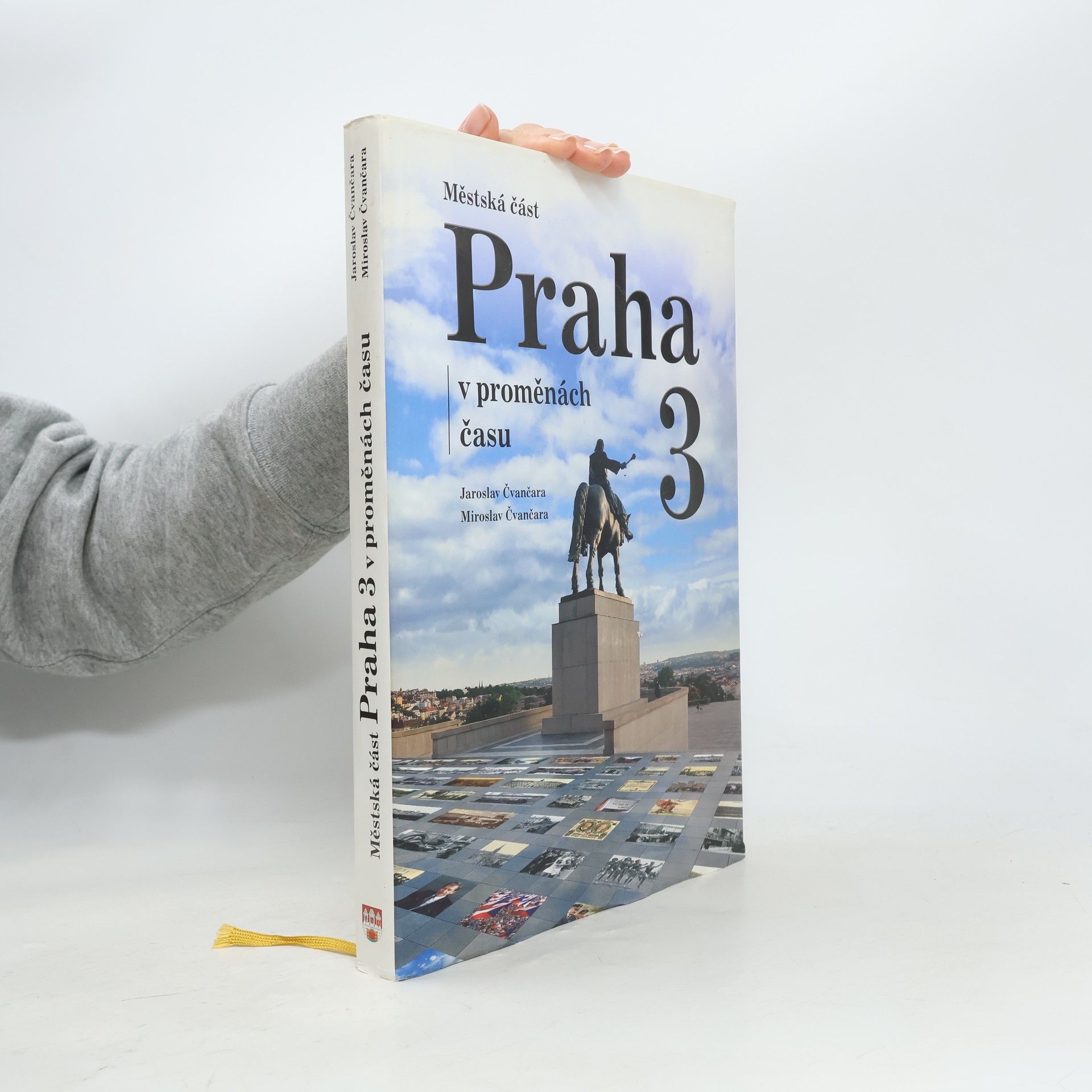 Jaroslav Čvančara Městská část Praha 3 v proměnách času