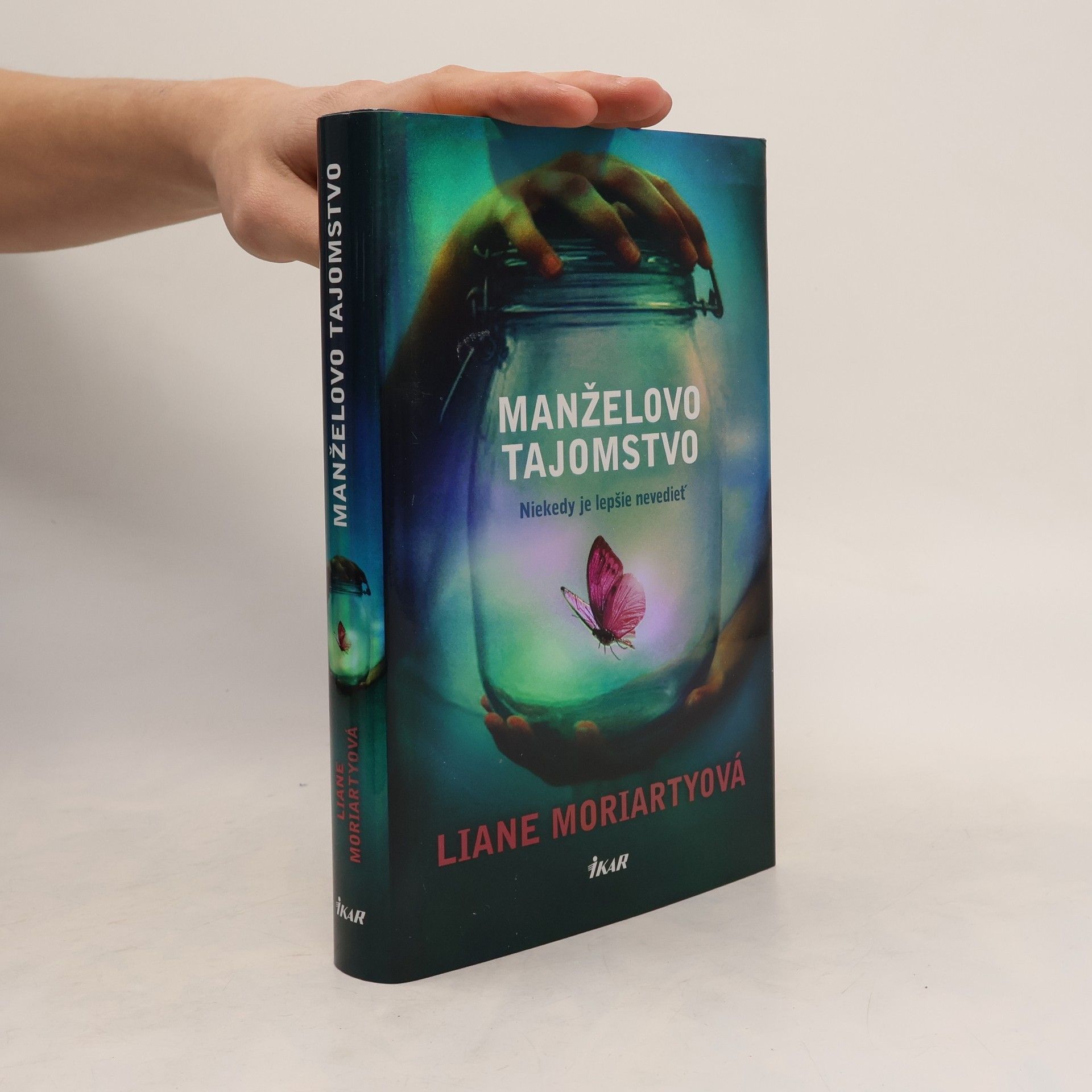 Liane Moriarty Manželovo tajomstvo