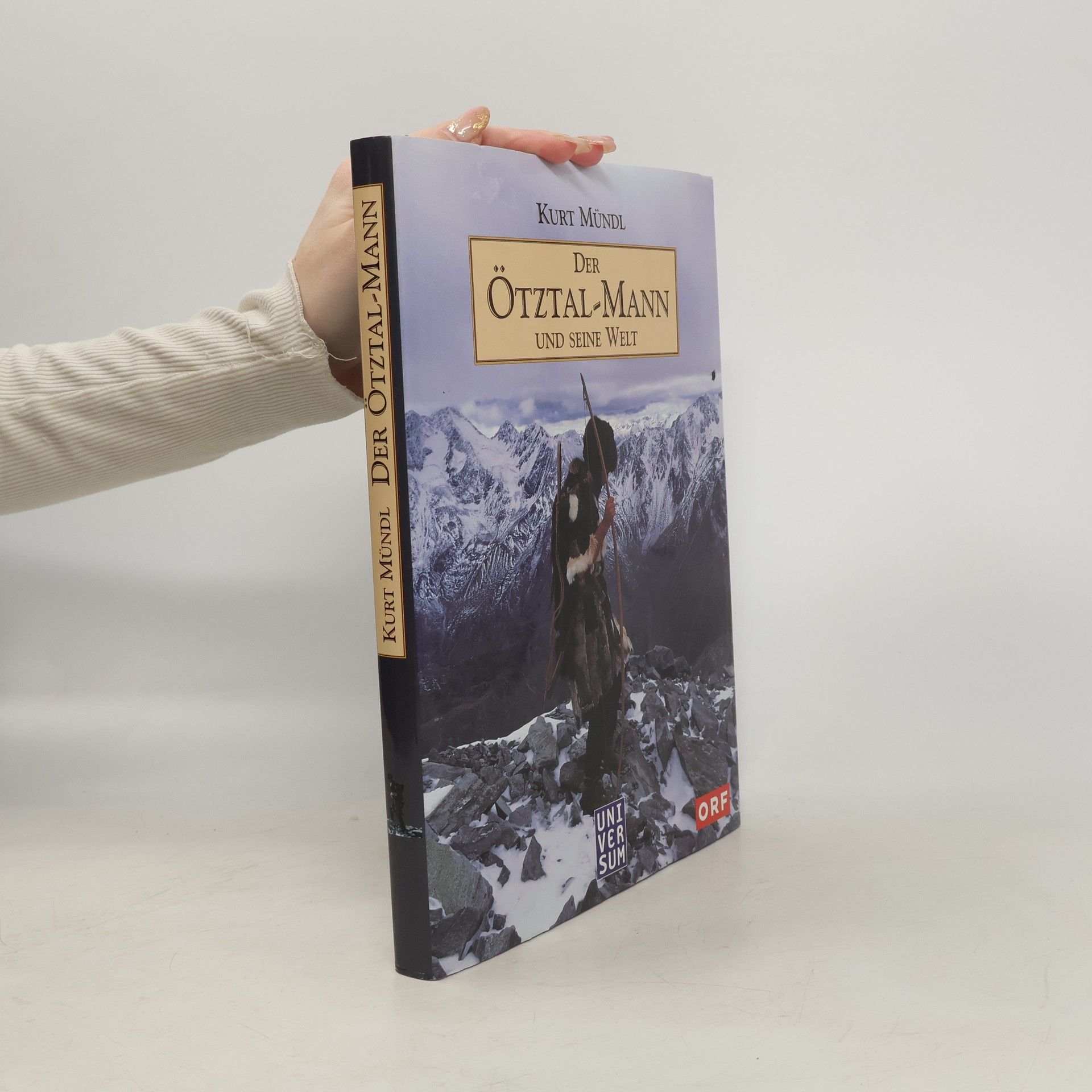 Der Ötztal-Mann und seine Welt. Das Jahr, bevor er schlief