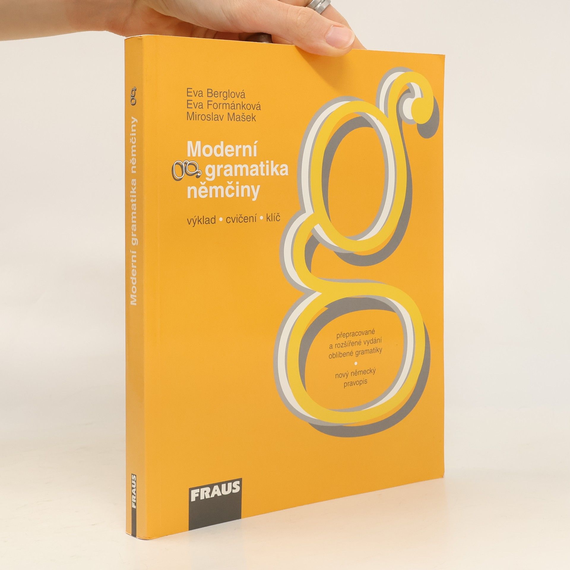 Eva Formánková Moderní gramatika němčiny. Výklad, cvičení, klíč