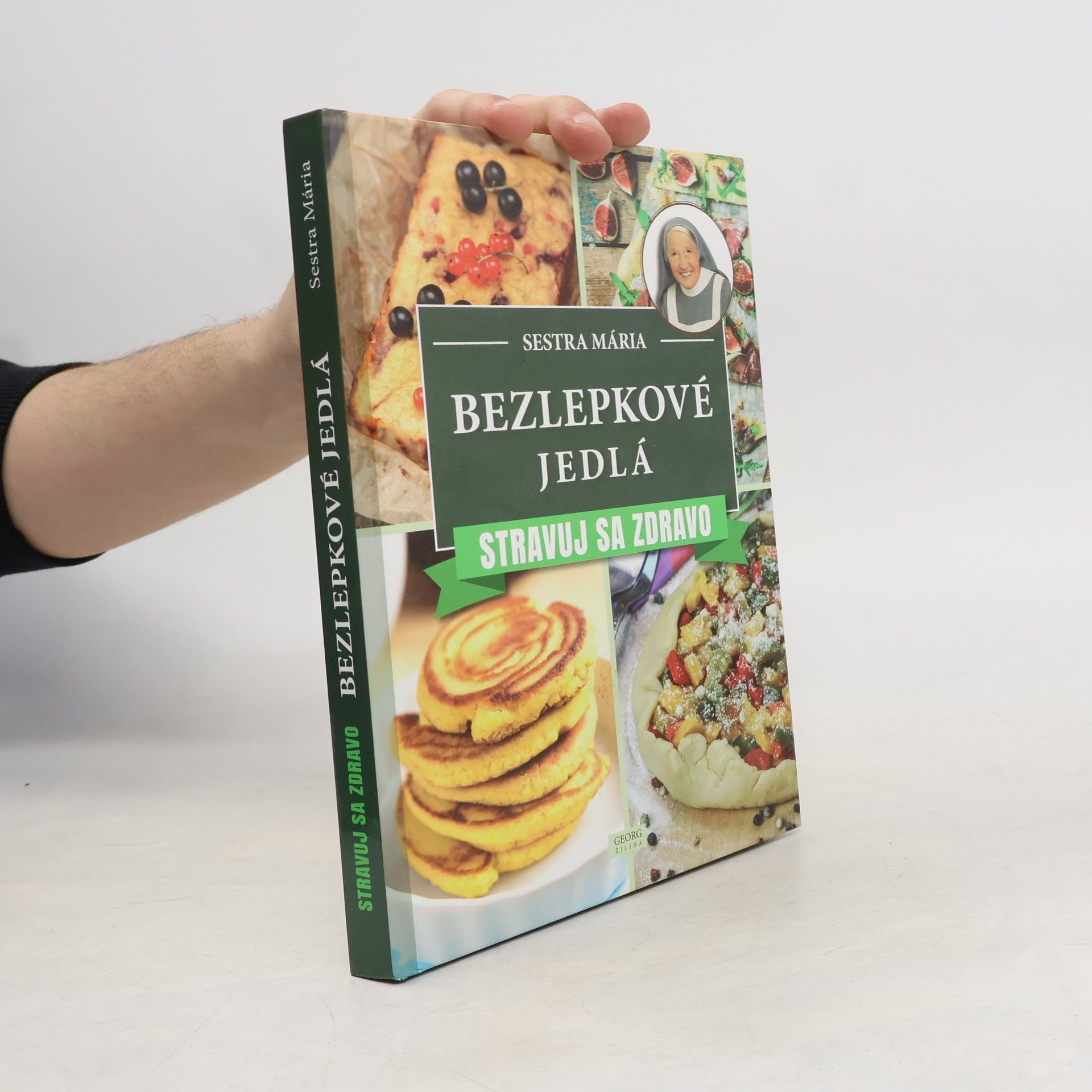 Sestra Mária Bezlepkové jedlá : stravuj sa zdravo