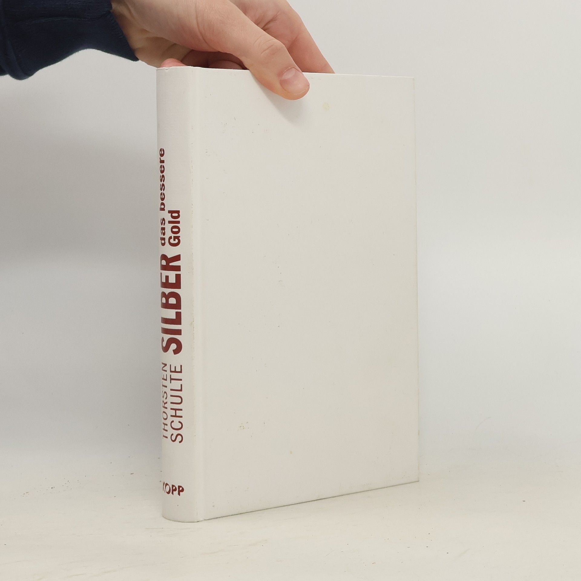 Thorsten Schulte Silber - das bessere Gold