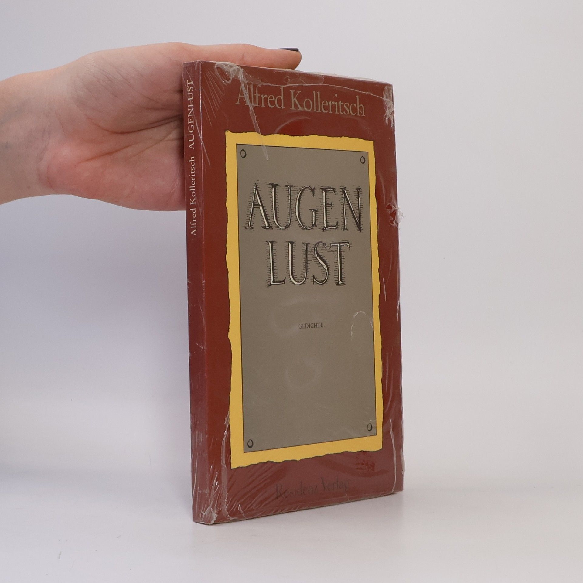Alfred Kolleritsch Augenlust
