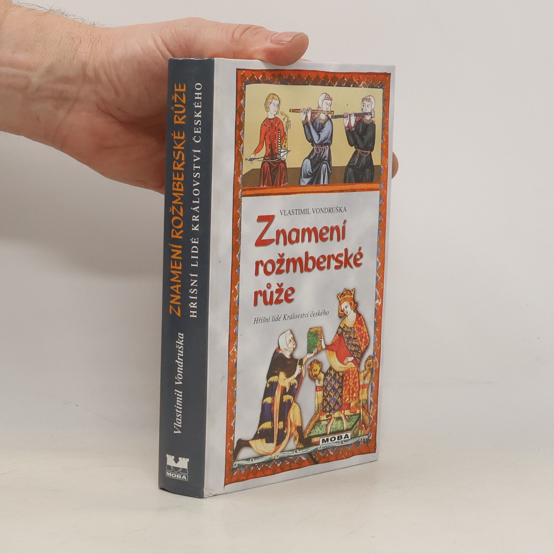 Vlastimil Vondruška Znamení rožmberské růže