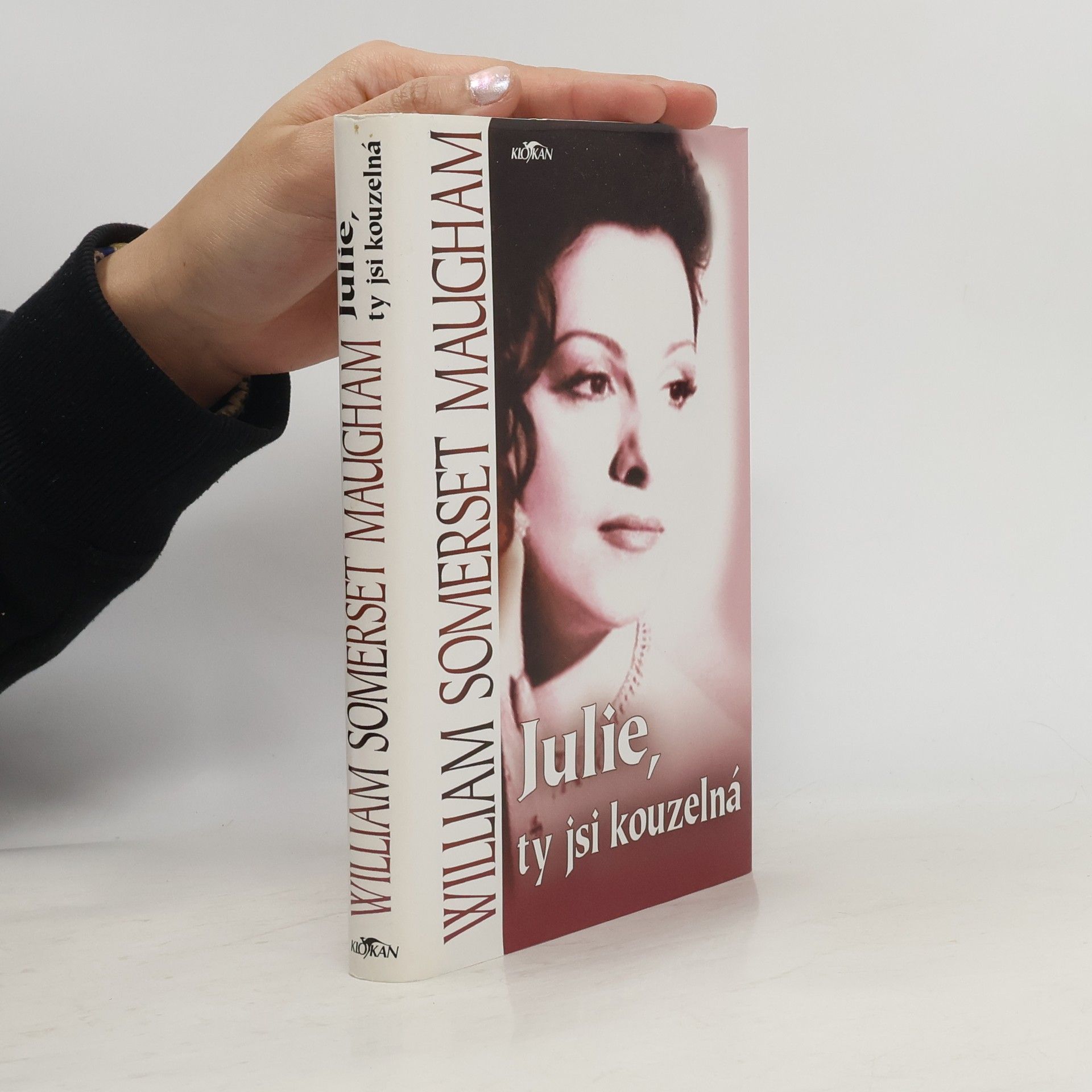 William Somerset Maugham Julie, ty jsi kouzelná