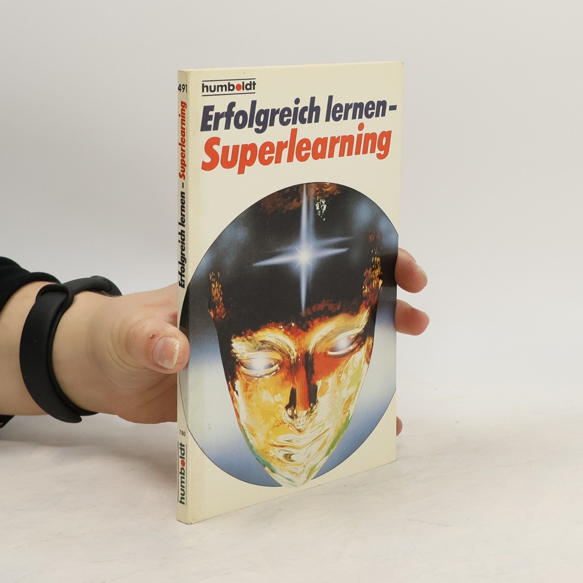 Günther Beyer Schnell und erfolgreich lernen - Superlearning