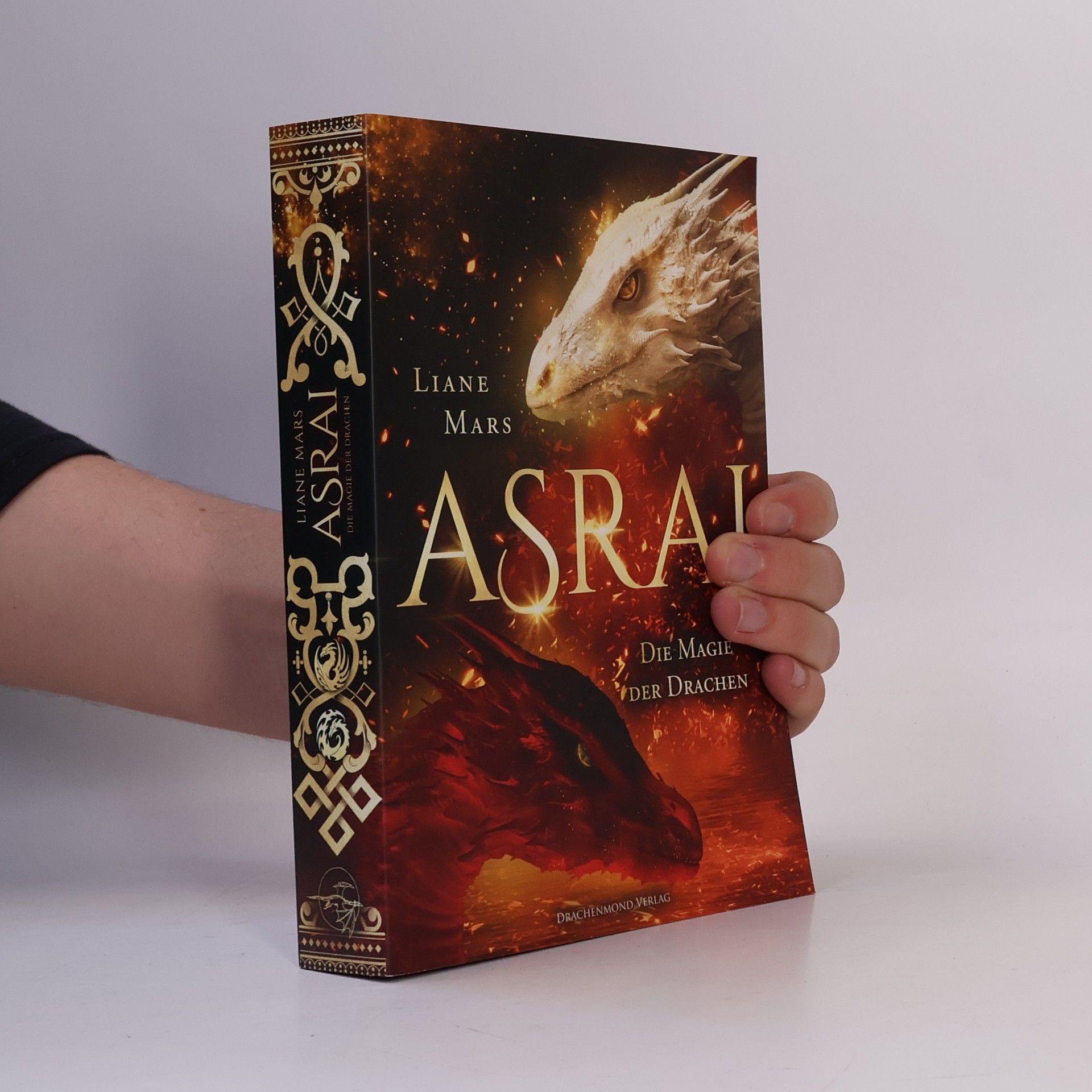 Liane Mars Asrai. Die Magie der Drachen