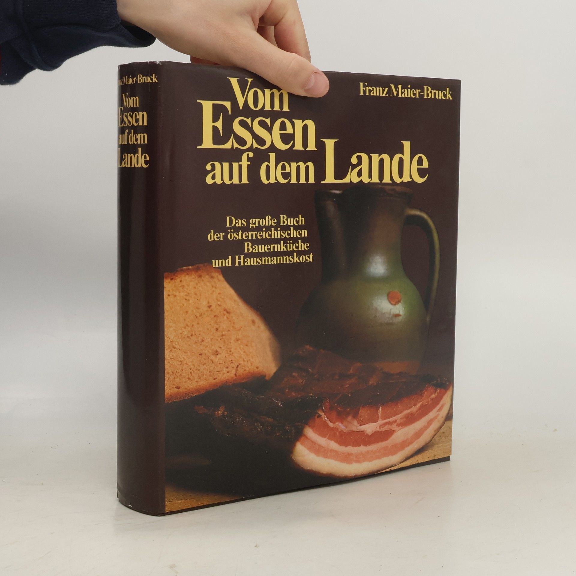 Franz Maier-Bruck Vom Essen auf dem Lande