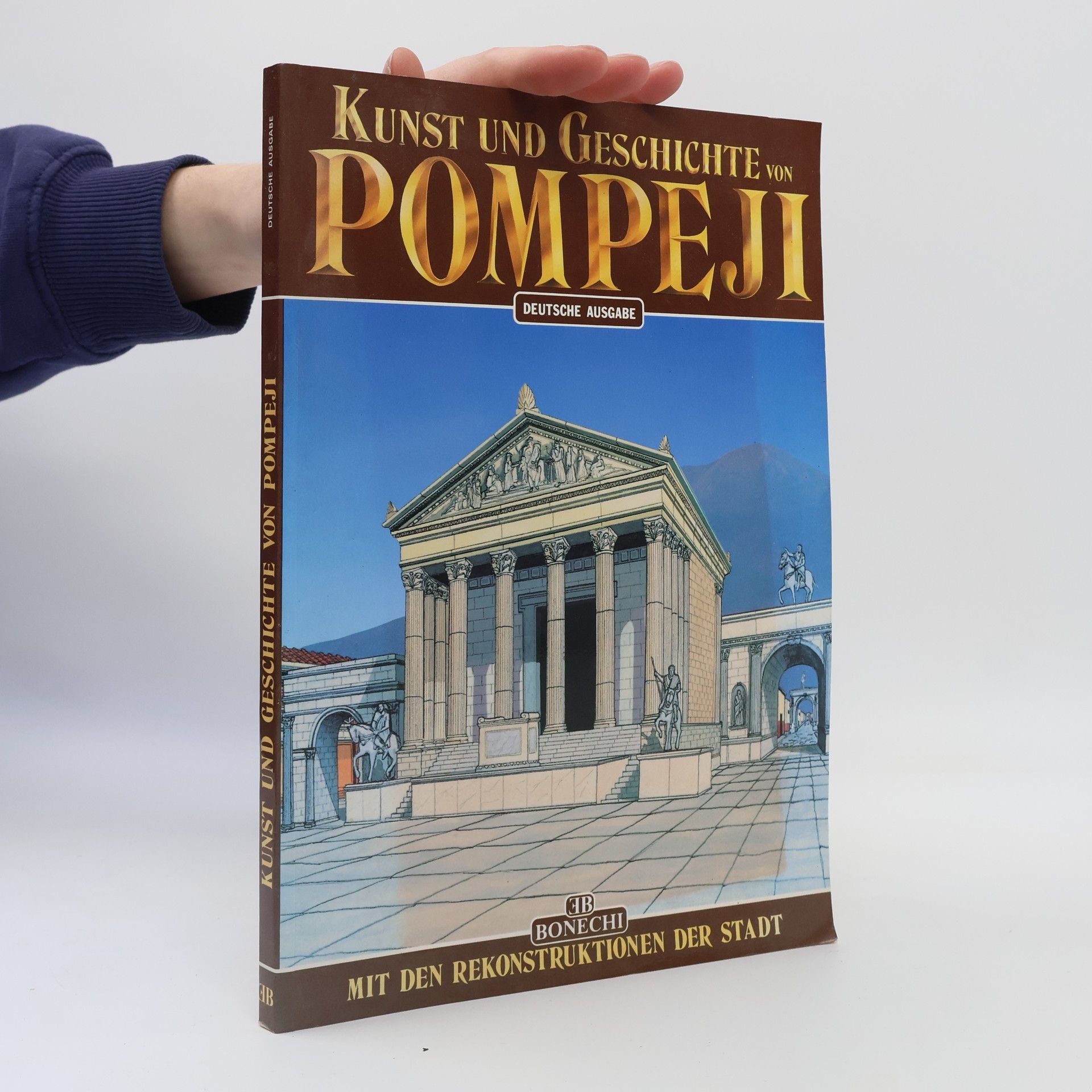 Stefano Giuntoli Kunst und Geschichte von Pompeji