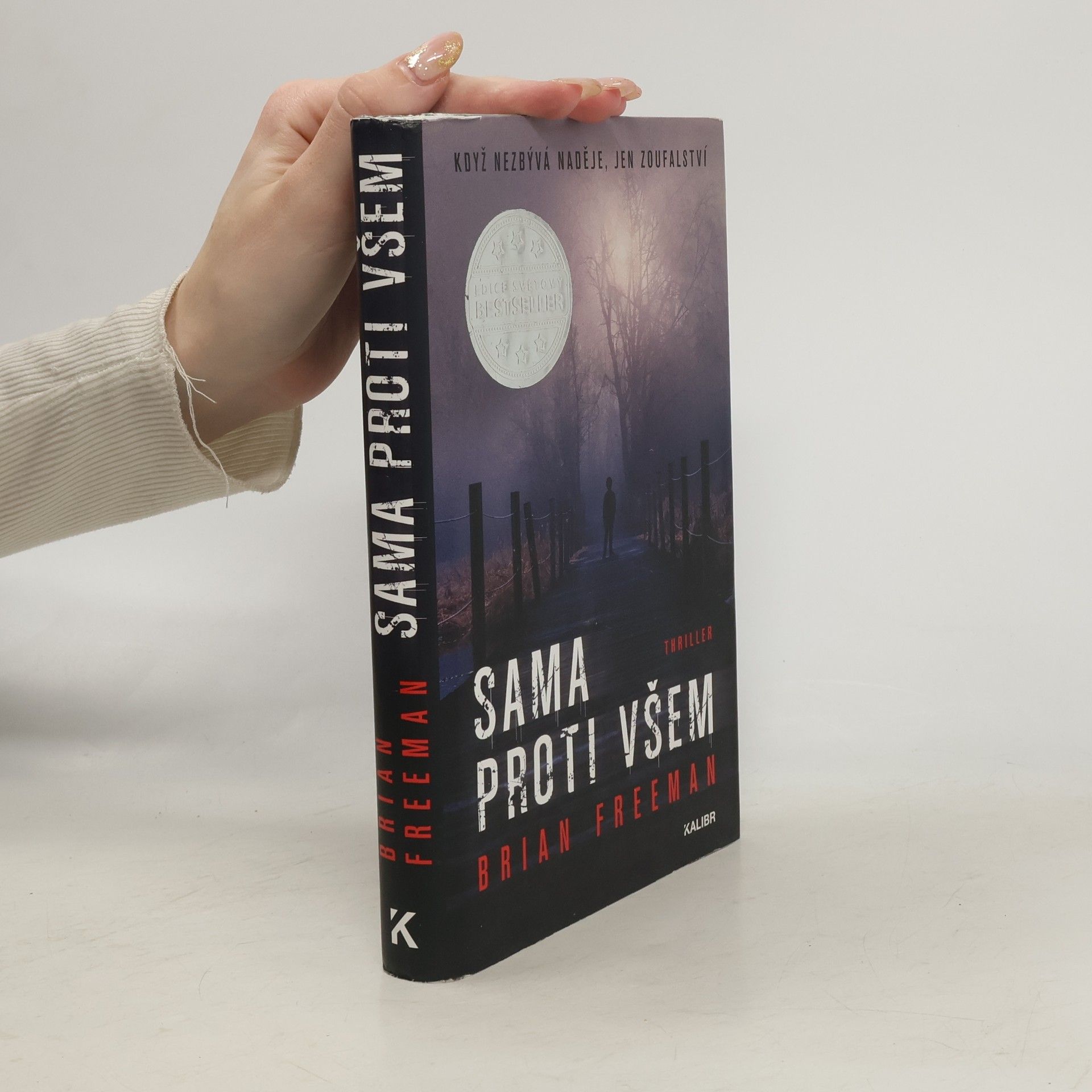 Brian Freeman Sama proti všem