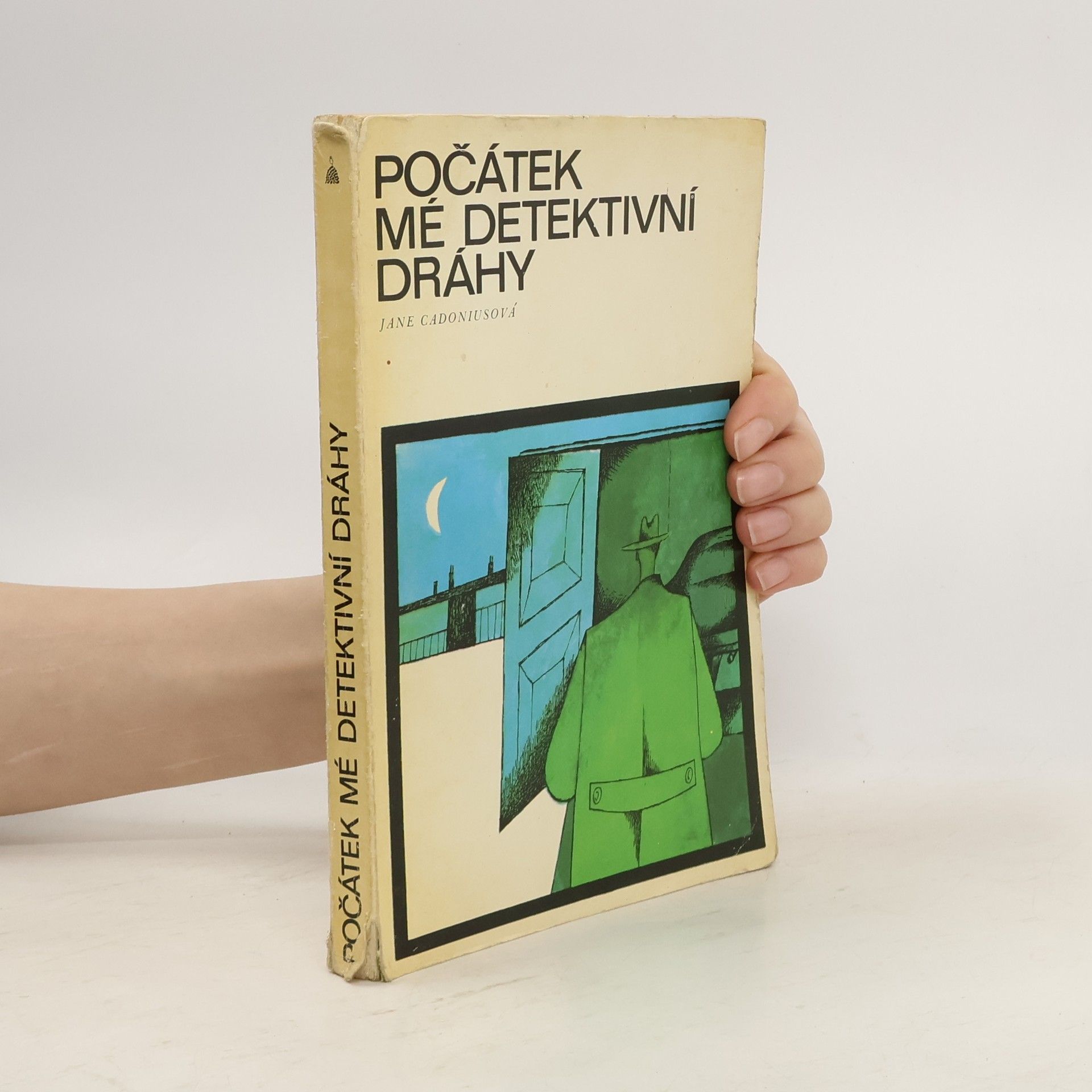 Jane Cadonius Počátek mé detektivní dráhy