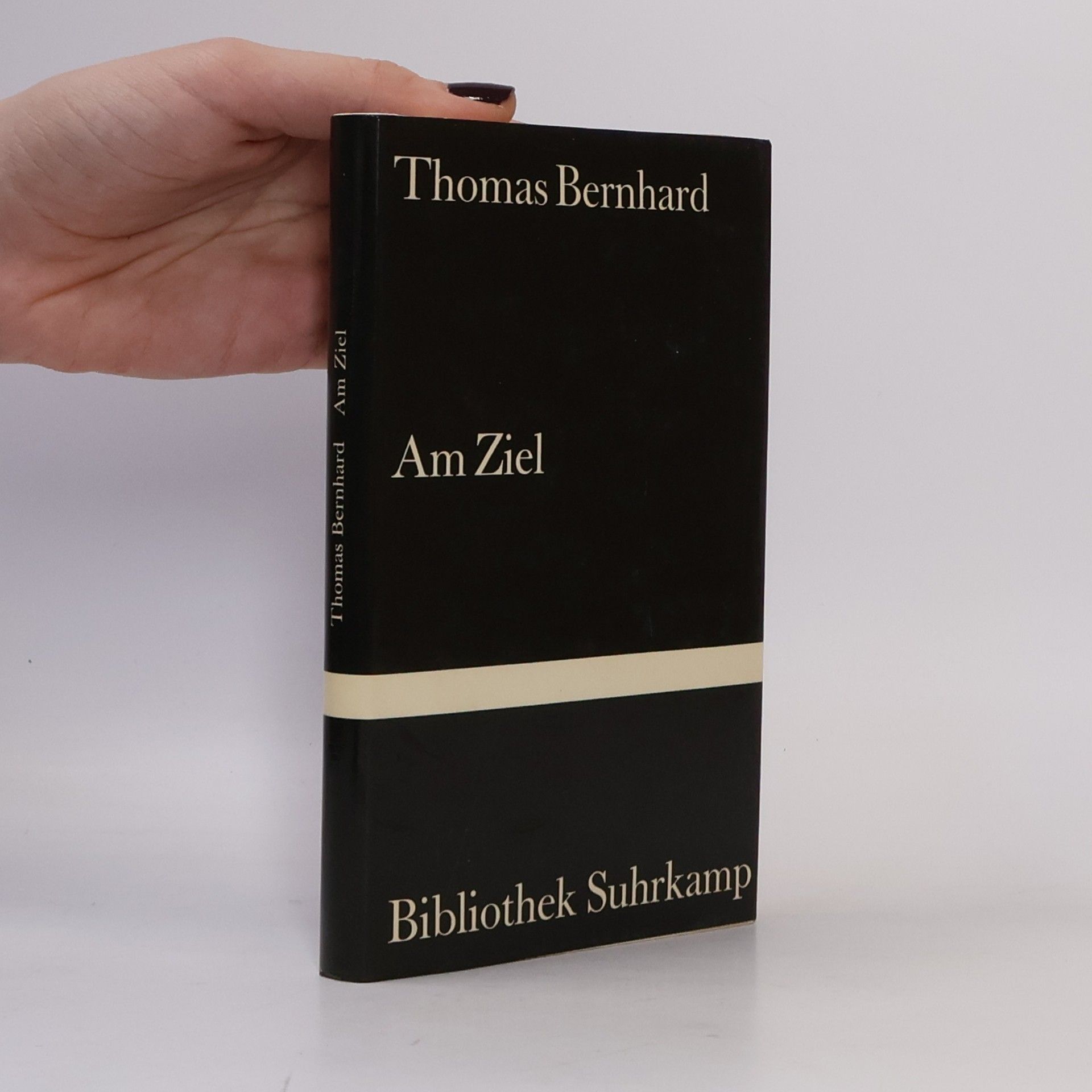 Thomas Bernhard Am Ziel