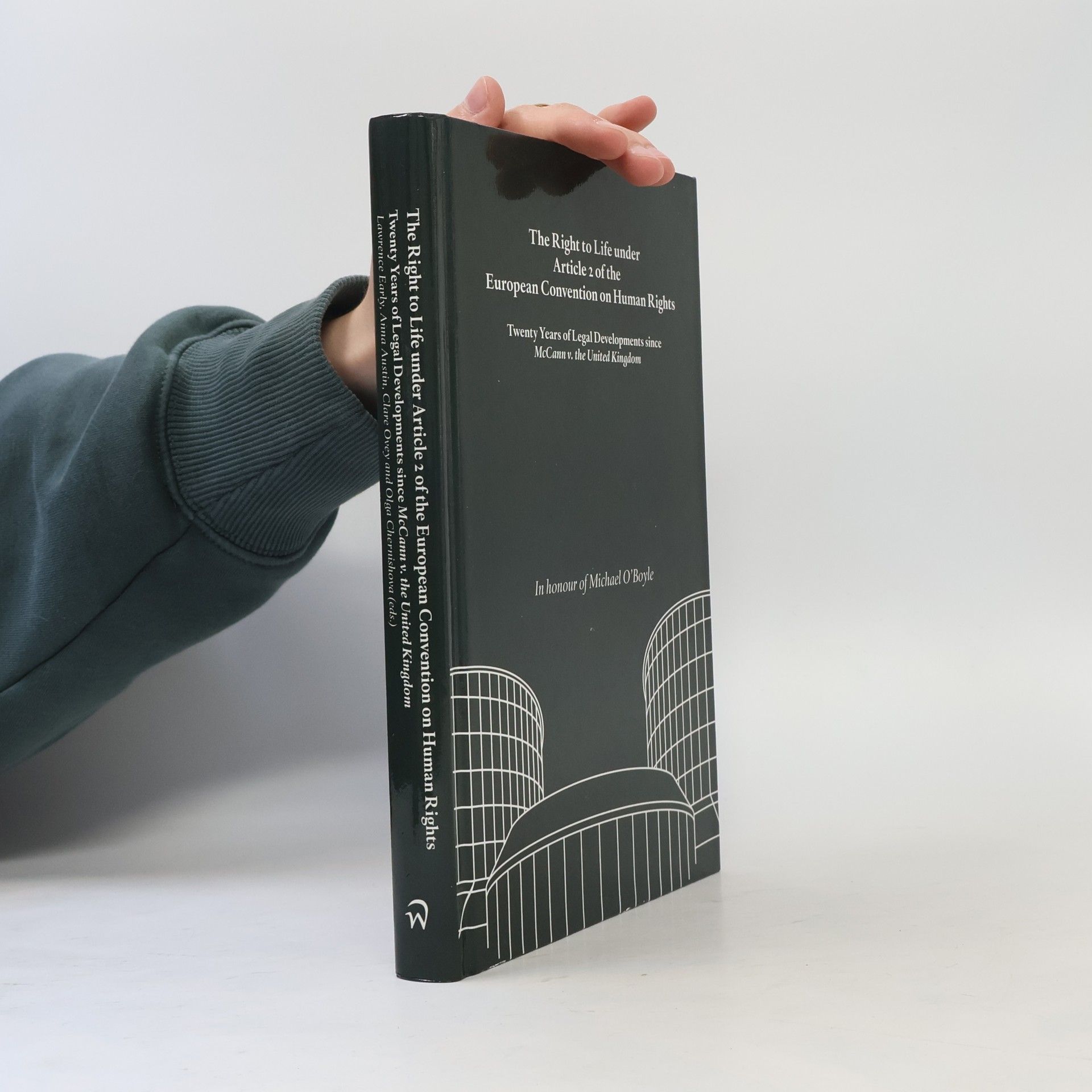 Anna Austin The Right to Life Under Article 2 of the European Convention on Human Rights