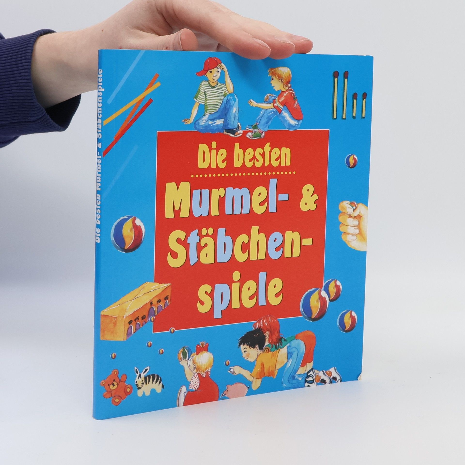 Lena Wellnhofer Die besten Murmel- & Stäbchenspiele