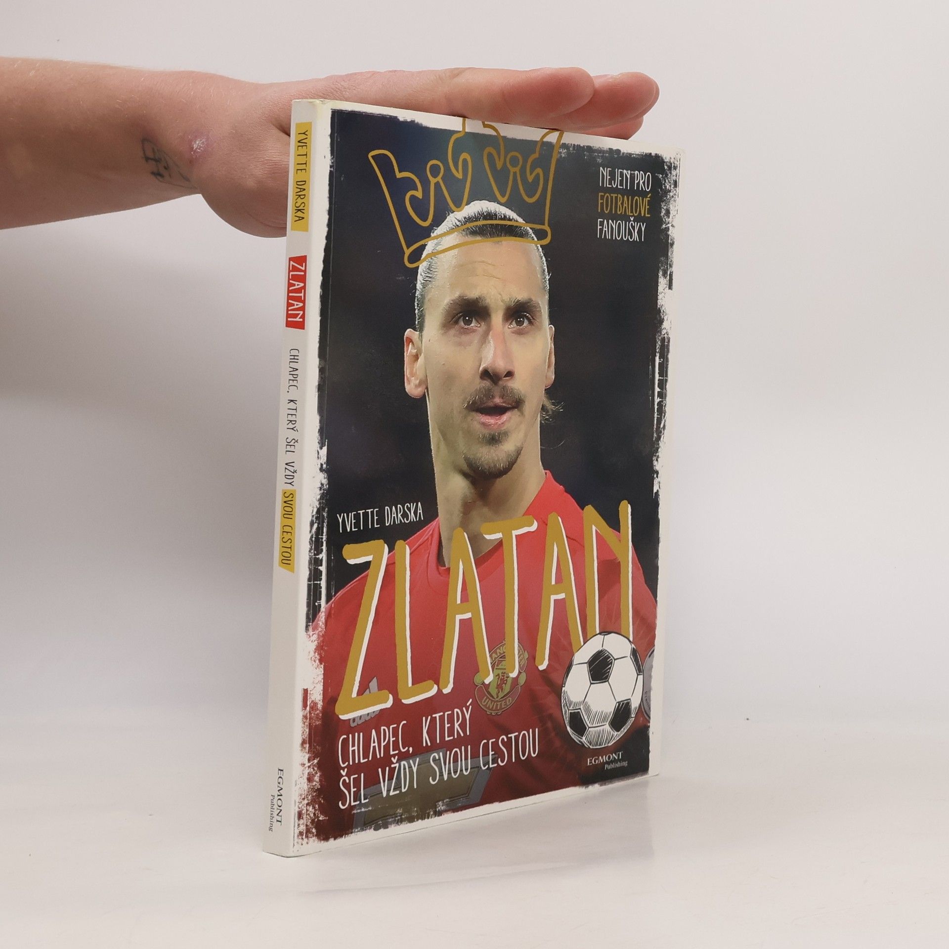 Petr Jiříček Zlatan. Chlapec, který šel vždy svou cestou