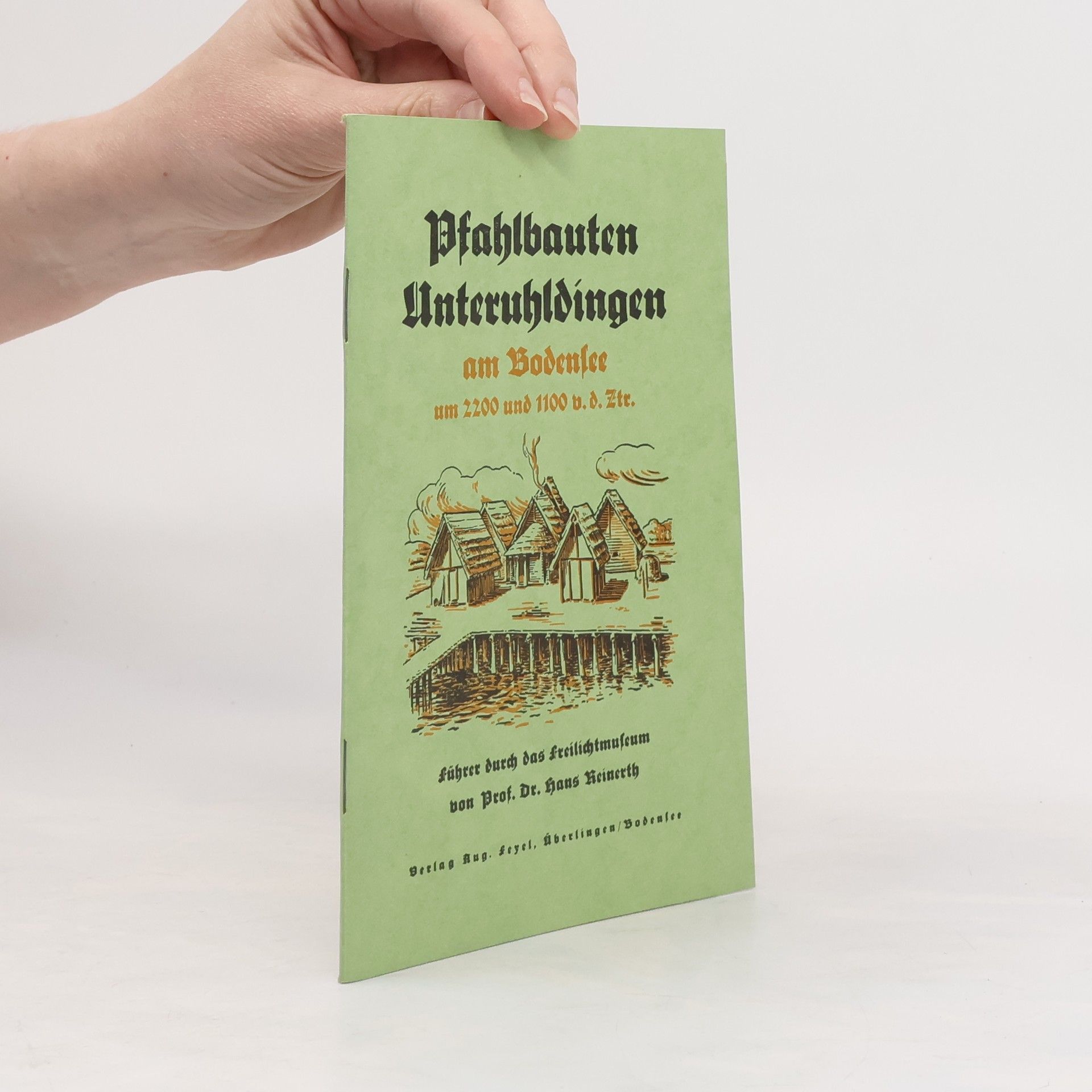 Hans Reinerth Pfahlbauten Unteruhldingen am Bodensee