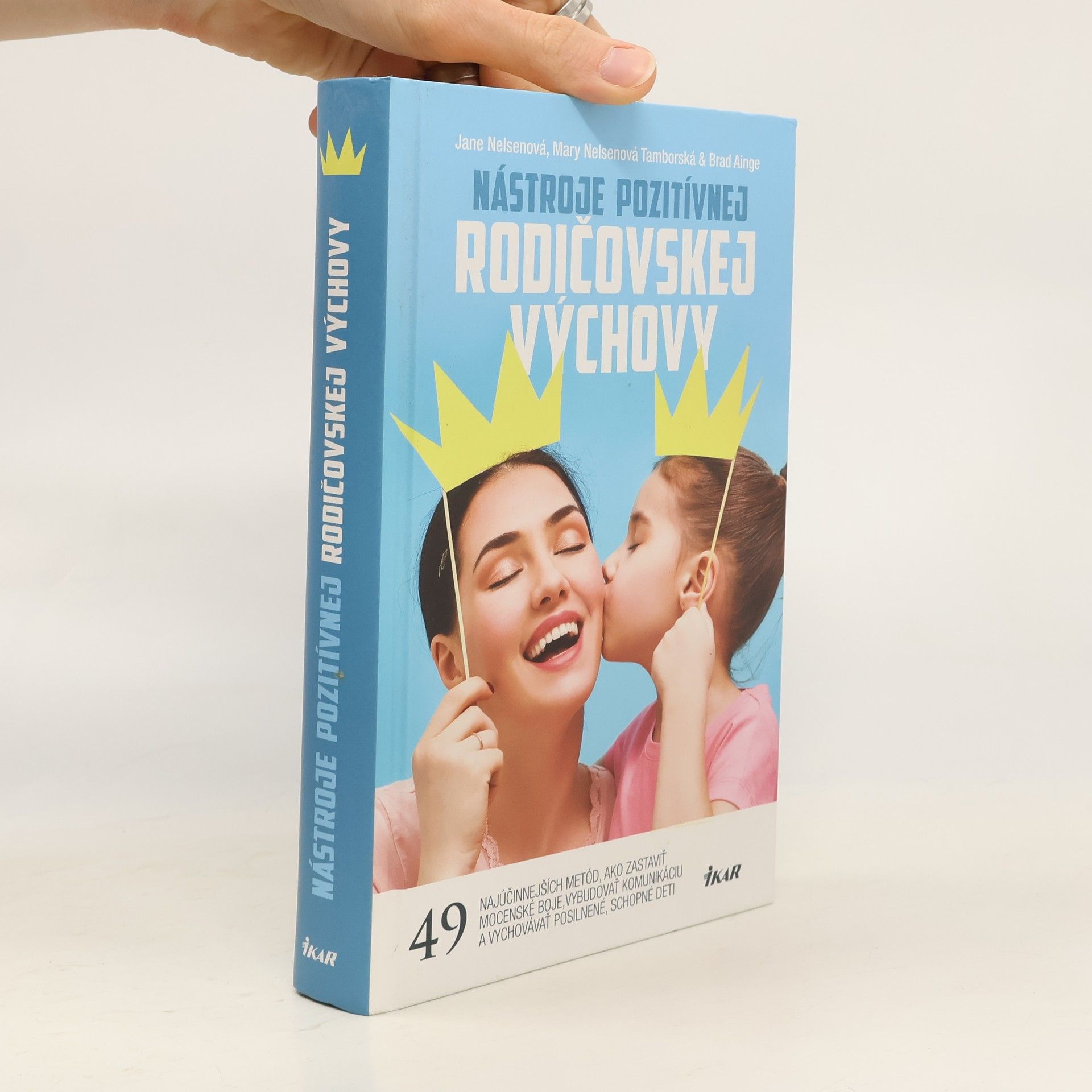 Collectif d'auteurs Nástroje pozitívnej rodičovskej výchovy