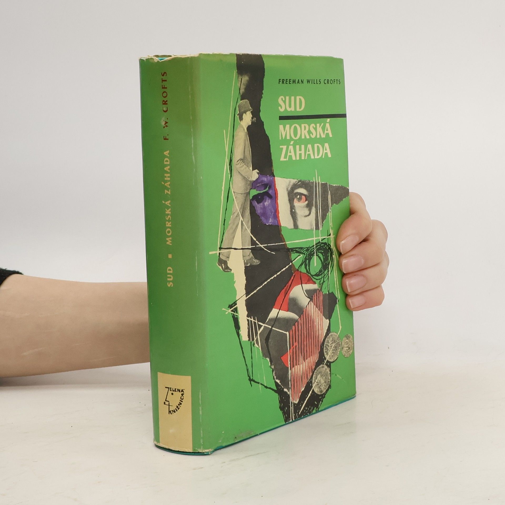 Freeman Wills Crofts Sud. Morská záhada