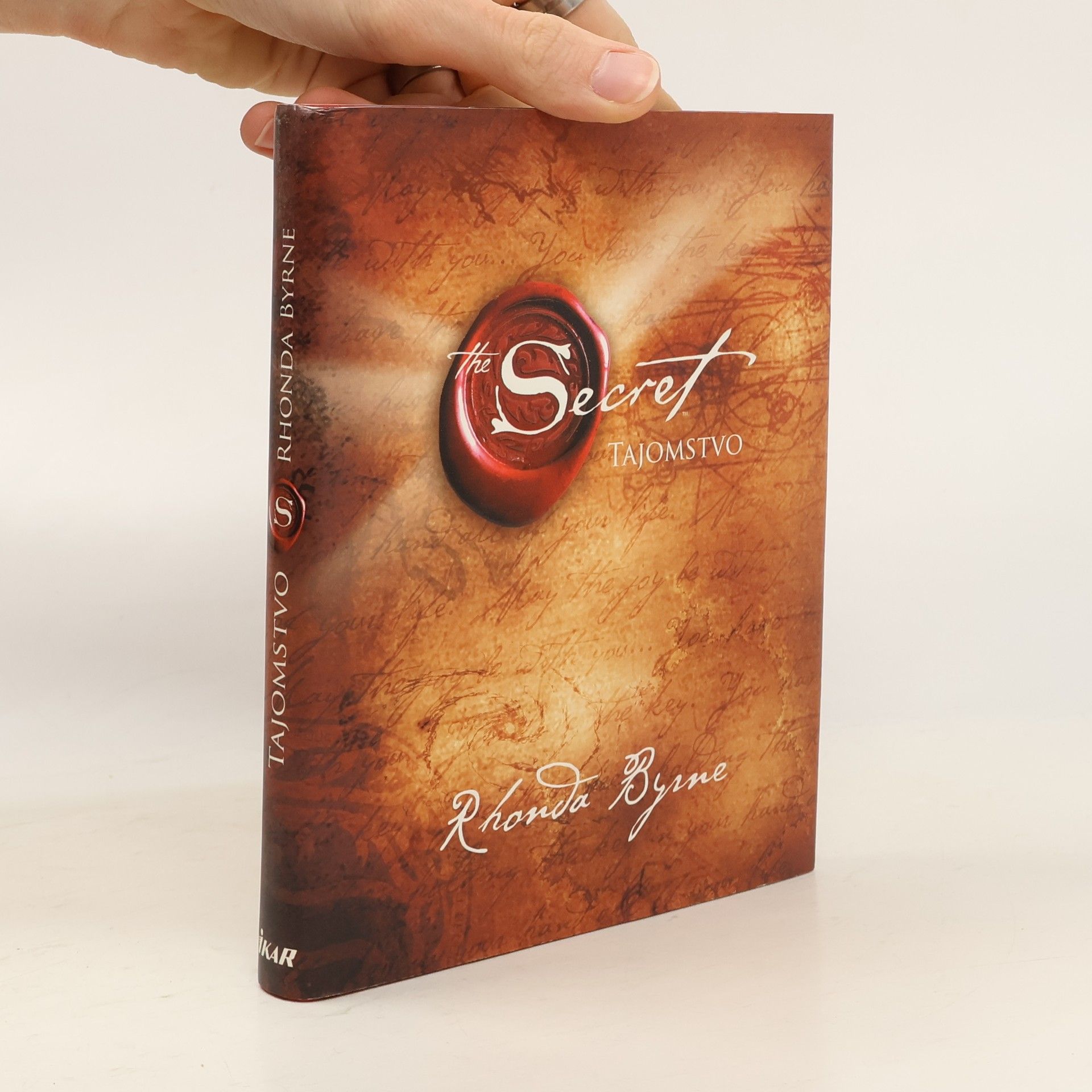 Rhonda Byrne Secret. Tajomstvo