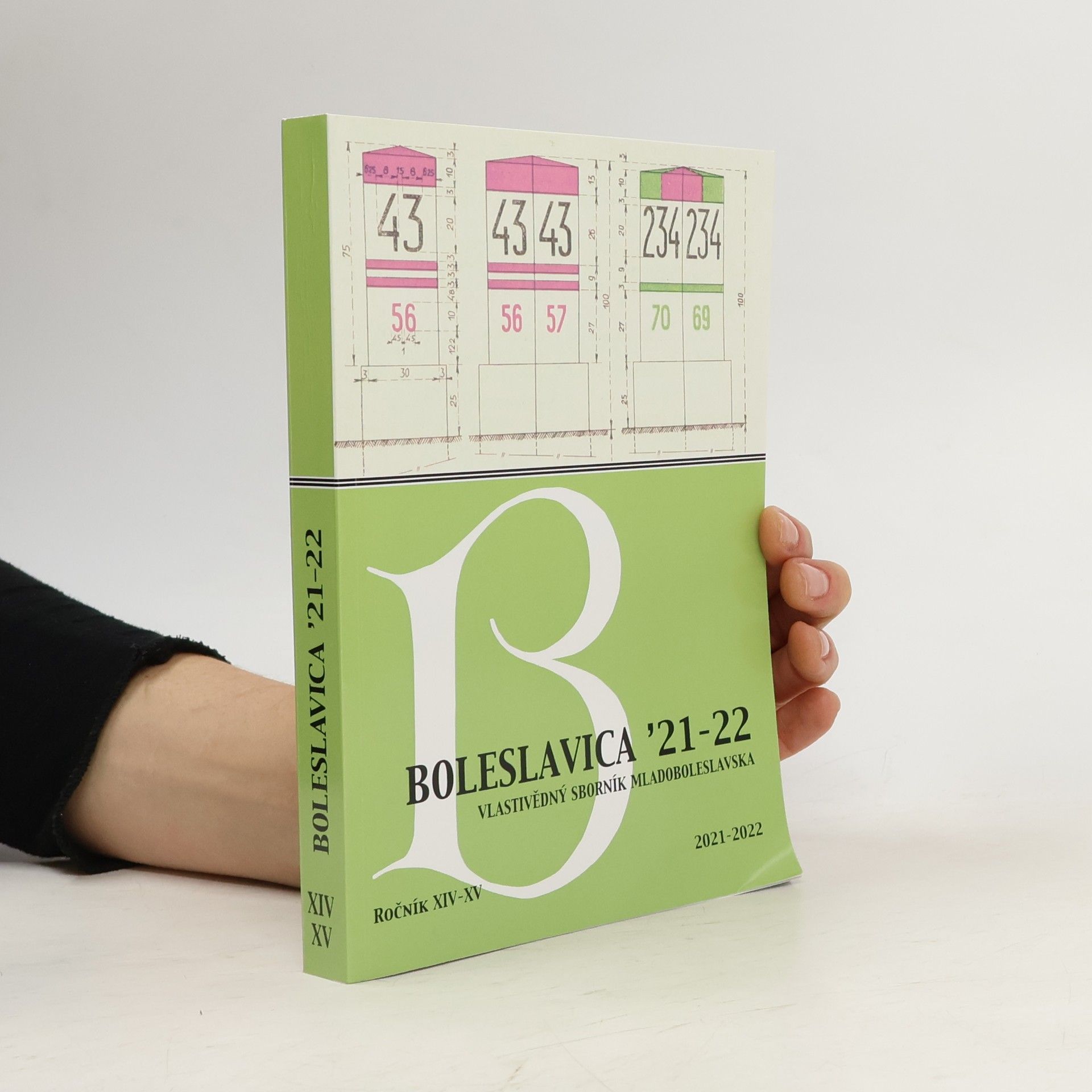 Various authors Boleslavica '21-22: Vlastivědný sborník Mladoboleslavska (Ročník XIV-XV)