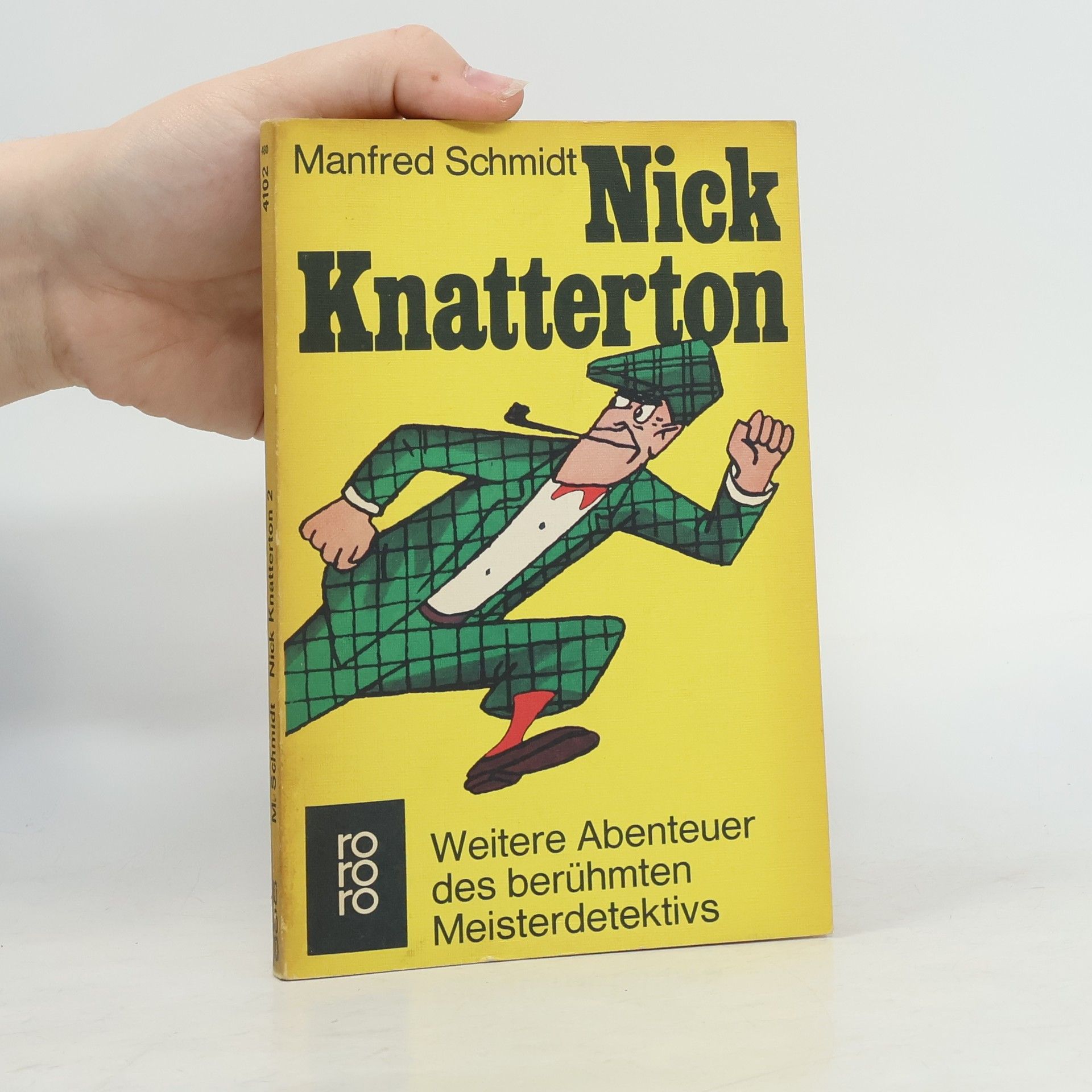 Manfred Schmidt Nick Knatterton 2. Weitere Abenteuer des berühmten Meisterdetektivs