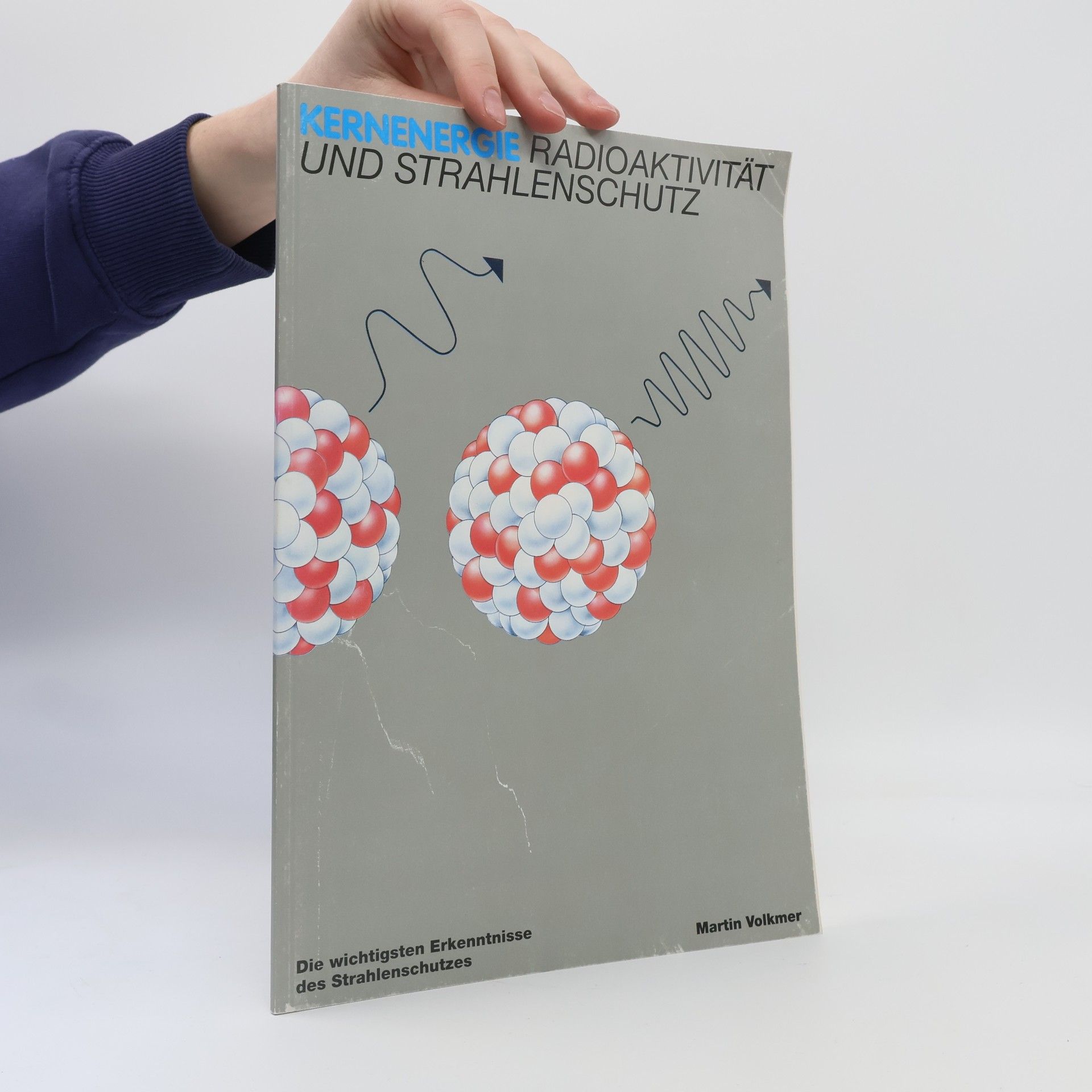 Radioaktivität und Strahlenschutz