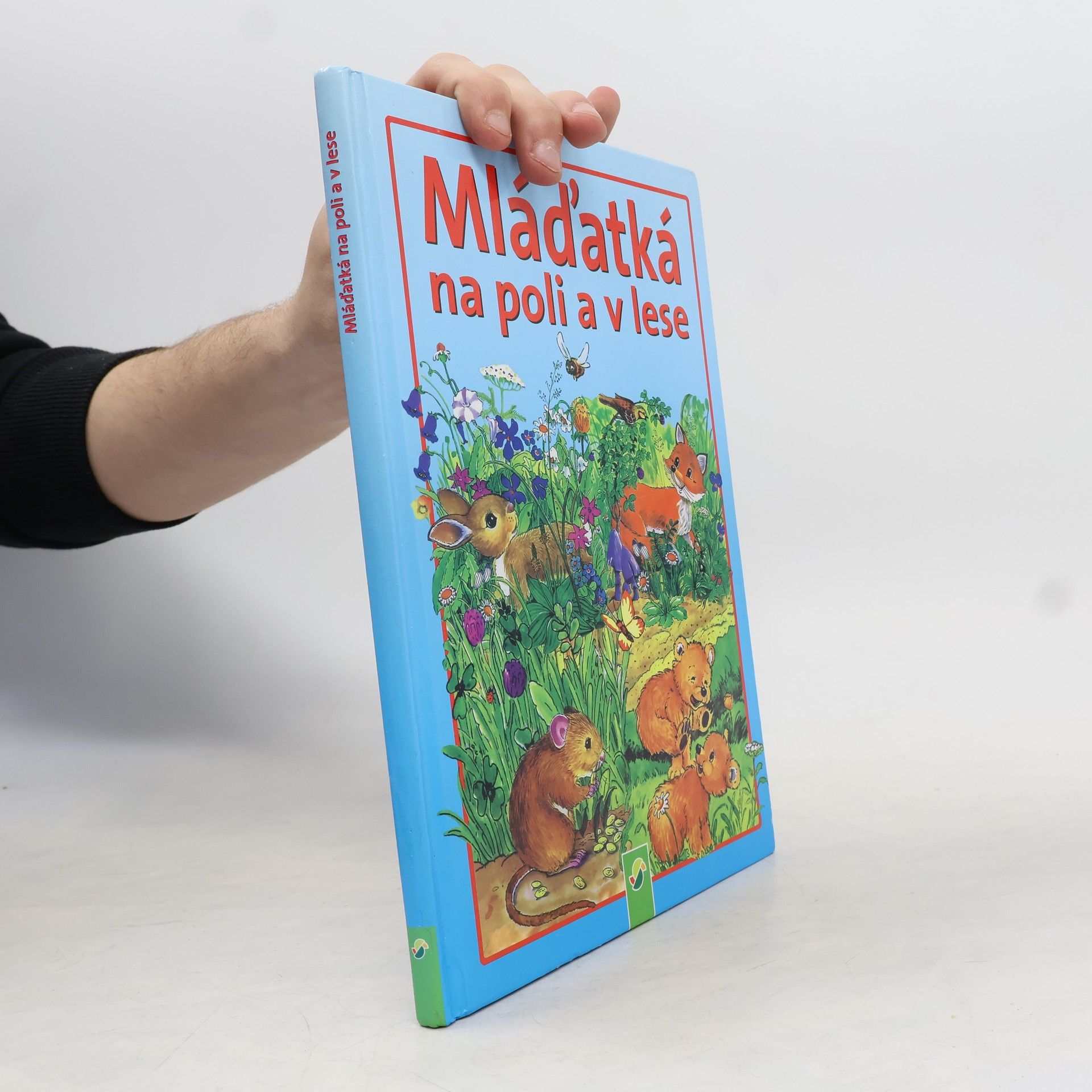 Autorenkollektiv Mláďatká na poli a v lese