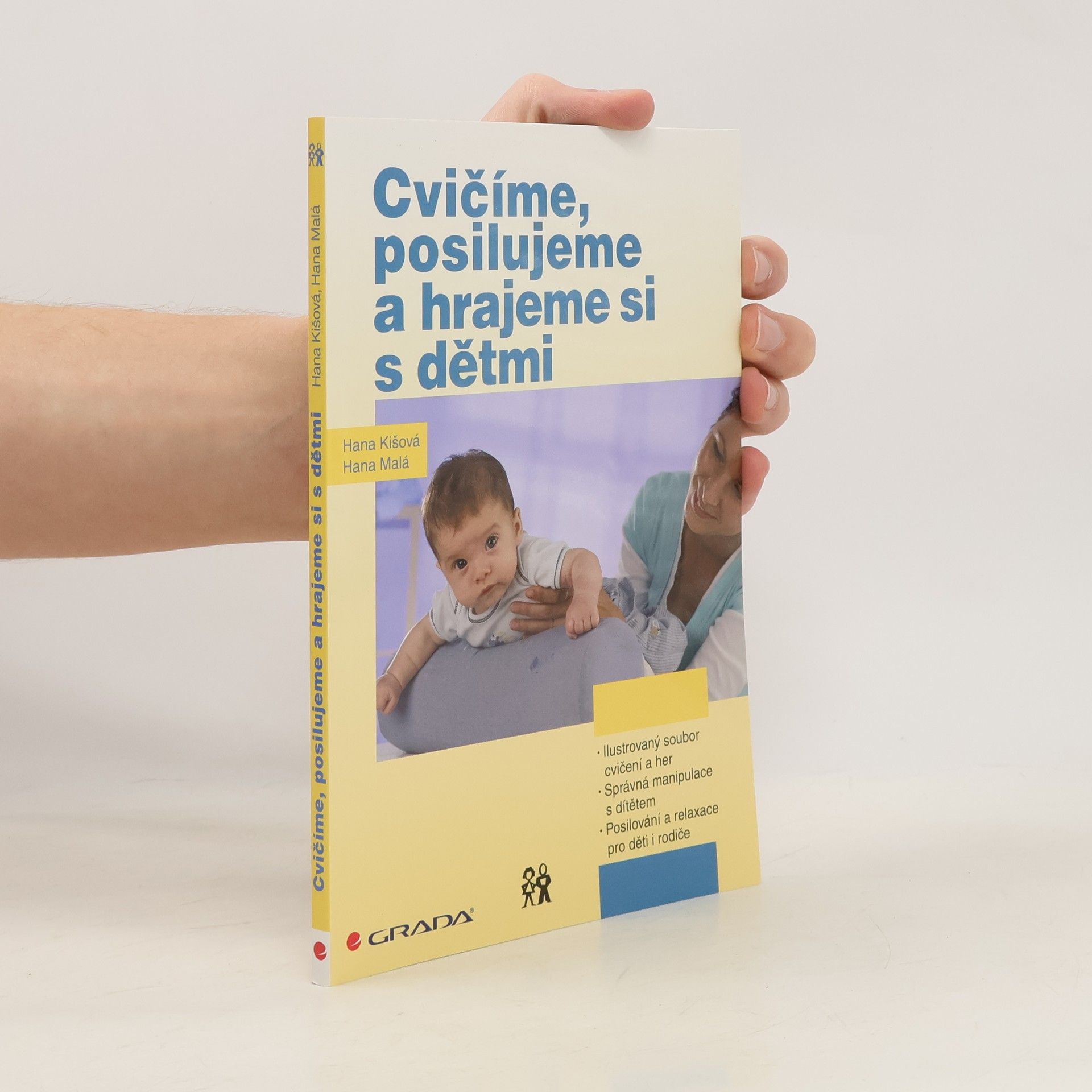 Hana Kišová Cvičíme, posilujeme a hrajeme si s dětmi