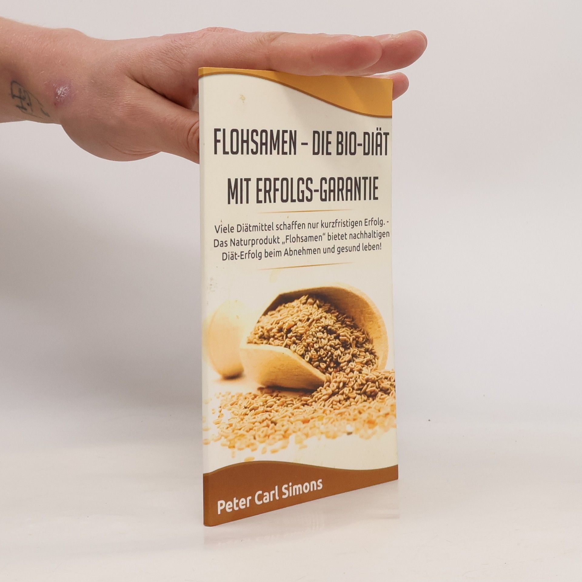 Peter Carl Simons Flohsamen - Die Bio-Diät mit Erfolgs-Garantie