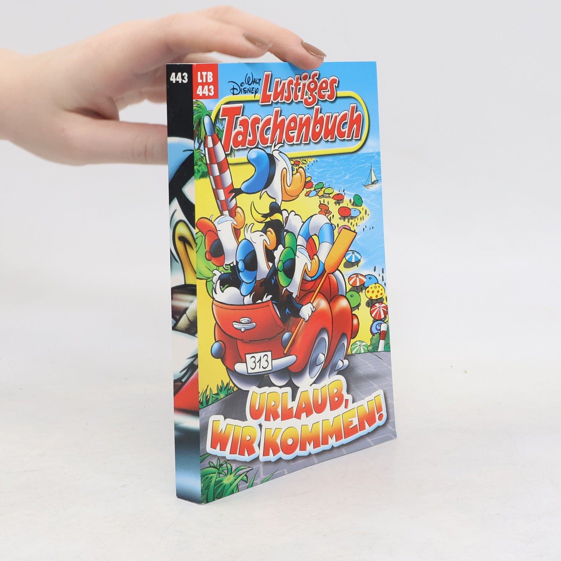 Walt Disney Lustiges Taschenbuch 443. Urlaub, wir kommen!