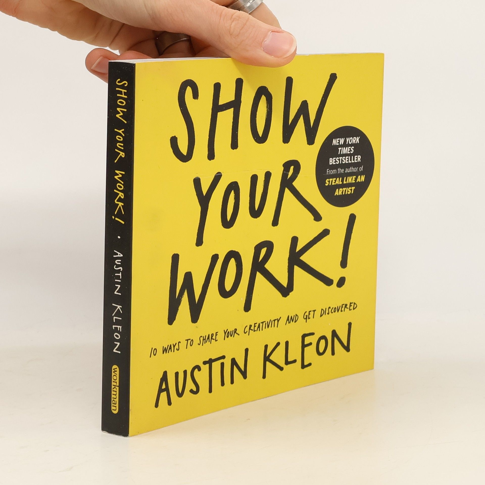 Austin Kleon Show your work!