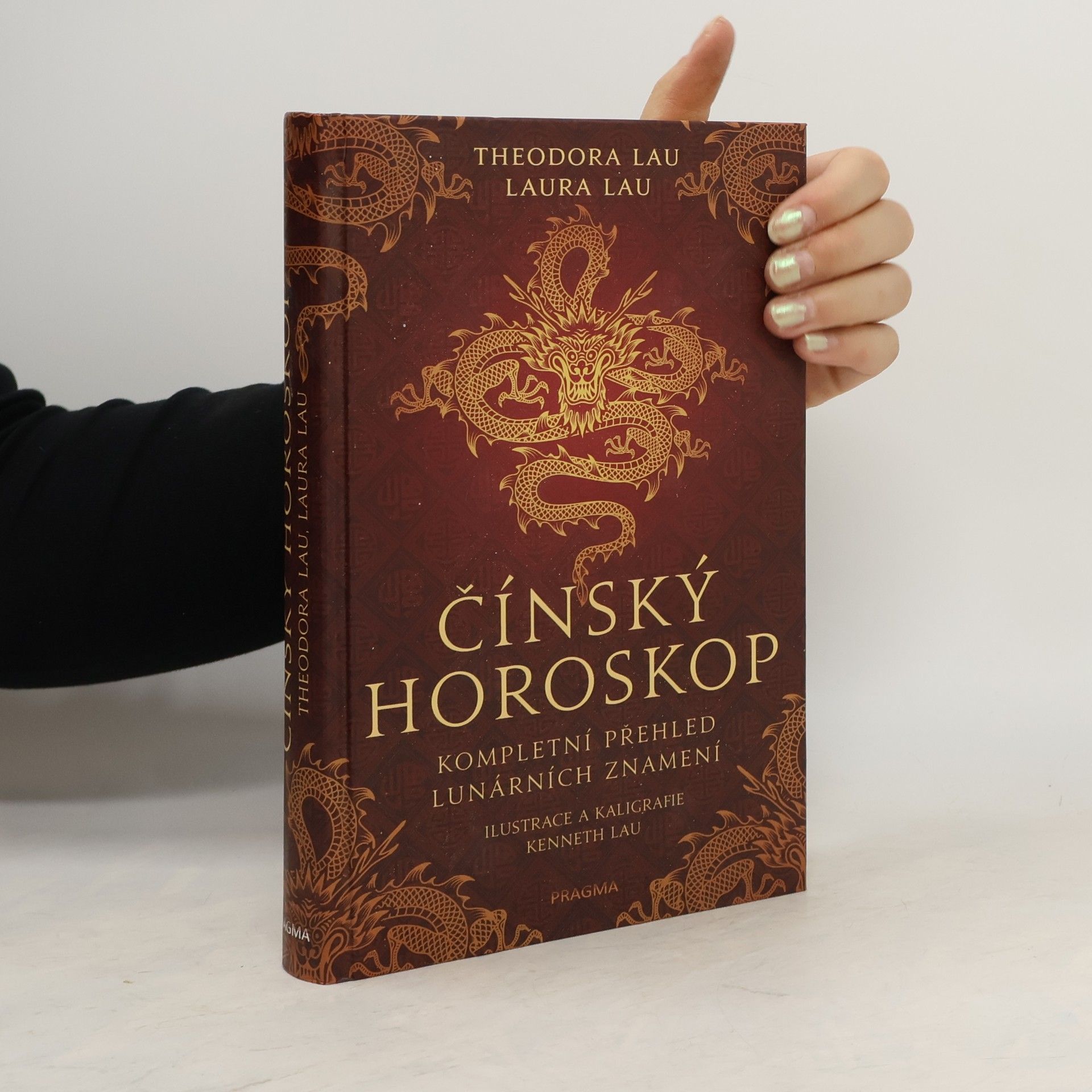 Čínský horoskop : kompletní přehled lunárních znamení