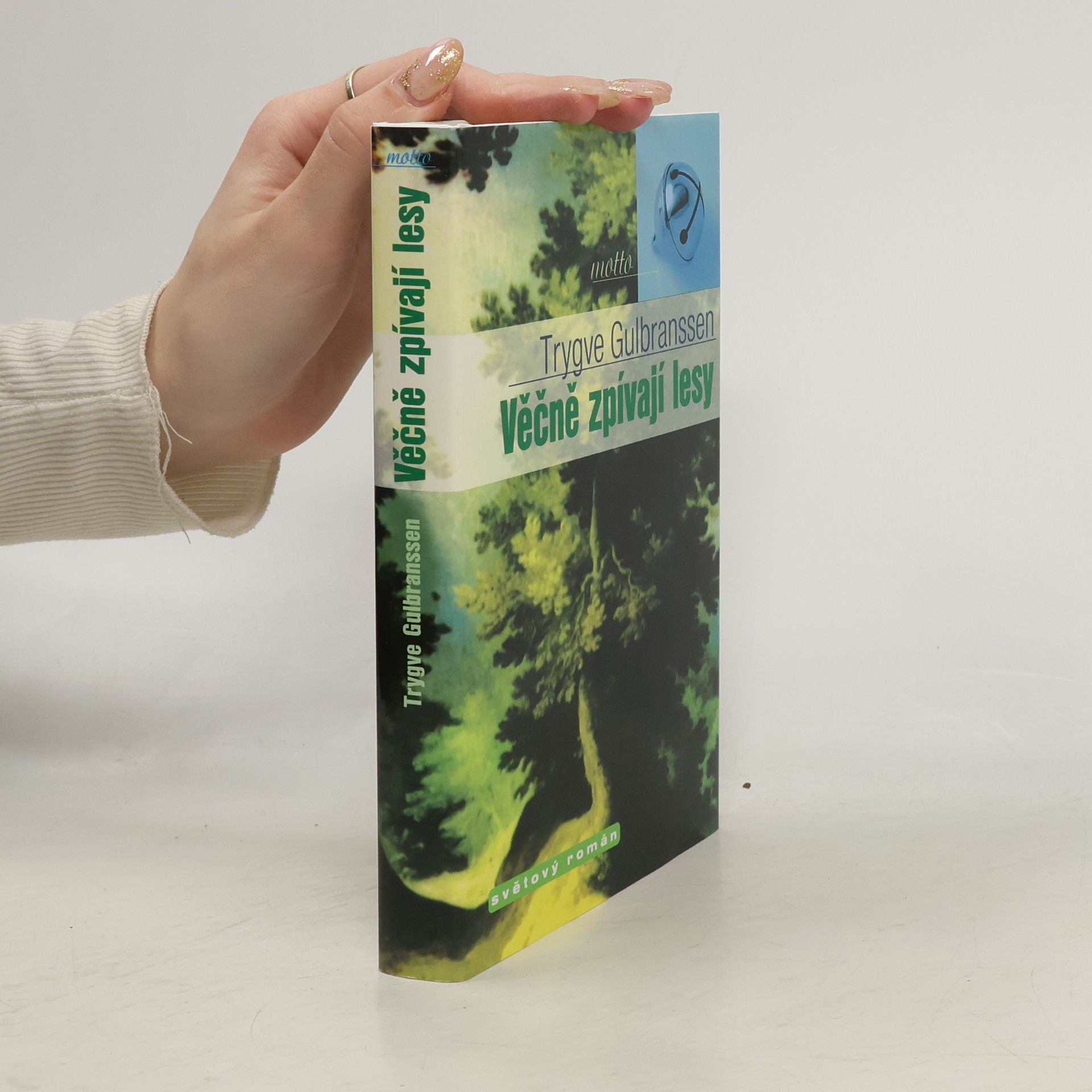 Trygve Emanuel Gulbranssen Věčně zpívají lesy