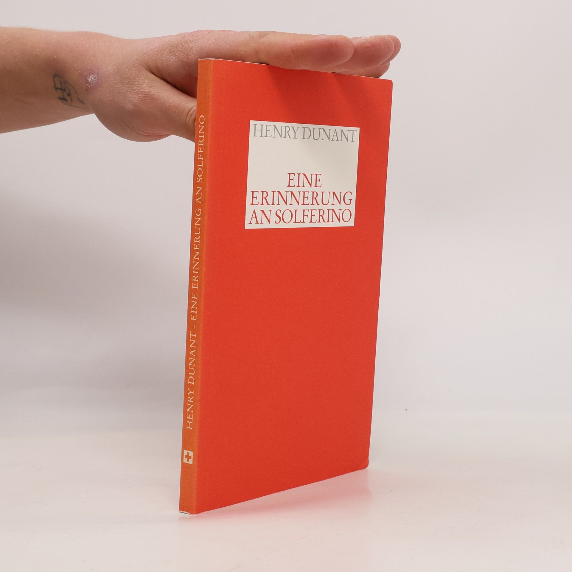 Henry Dunant Eine Erinnerung an Solferino