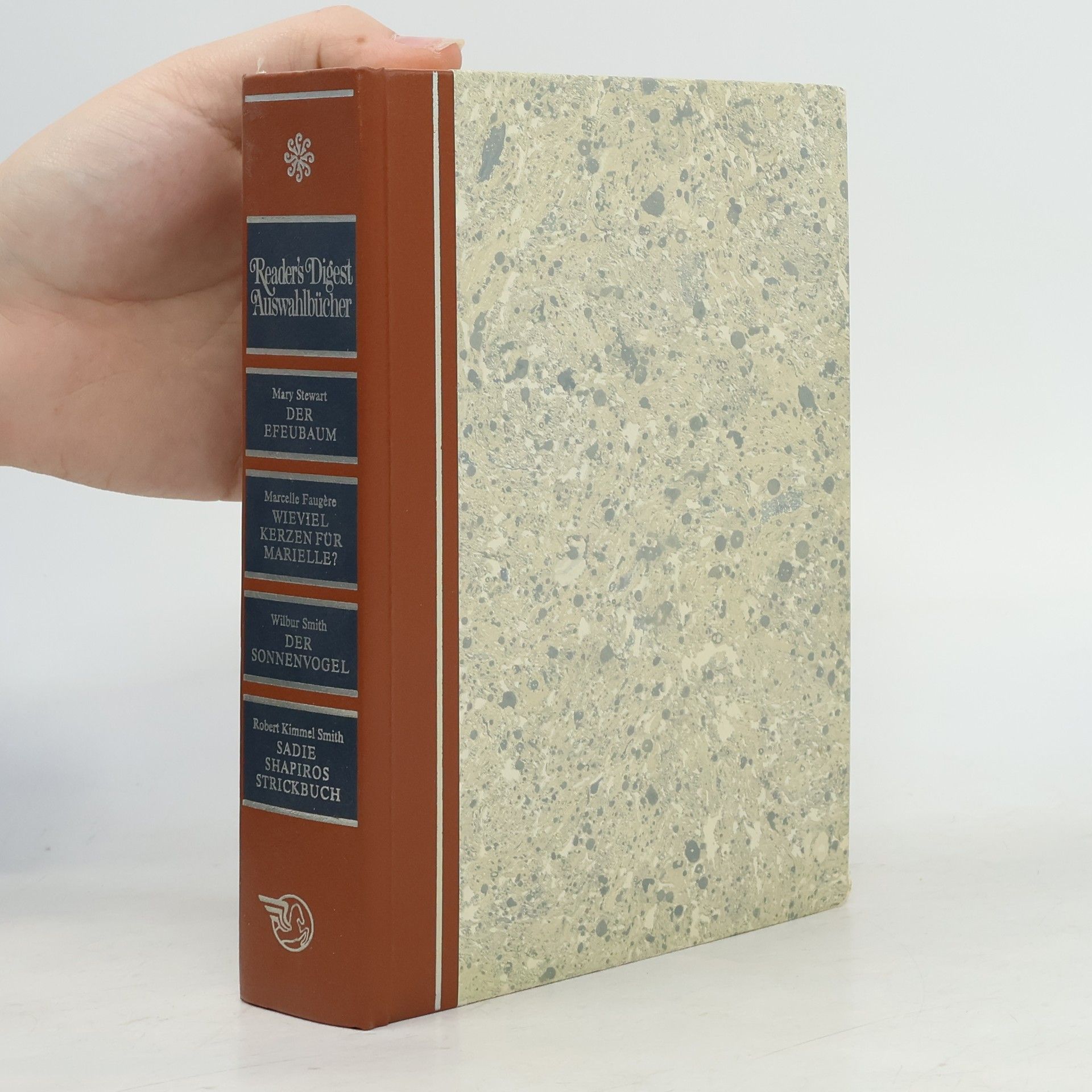 Reader's Digest Auswahlbücher. Der Efeubaum, Wieviel Kerzen für Marielle, Der Sonnenvogel, Sadie Shapiros Strickbuch