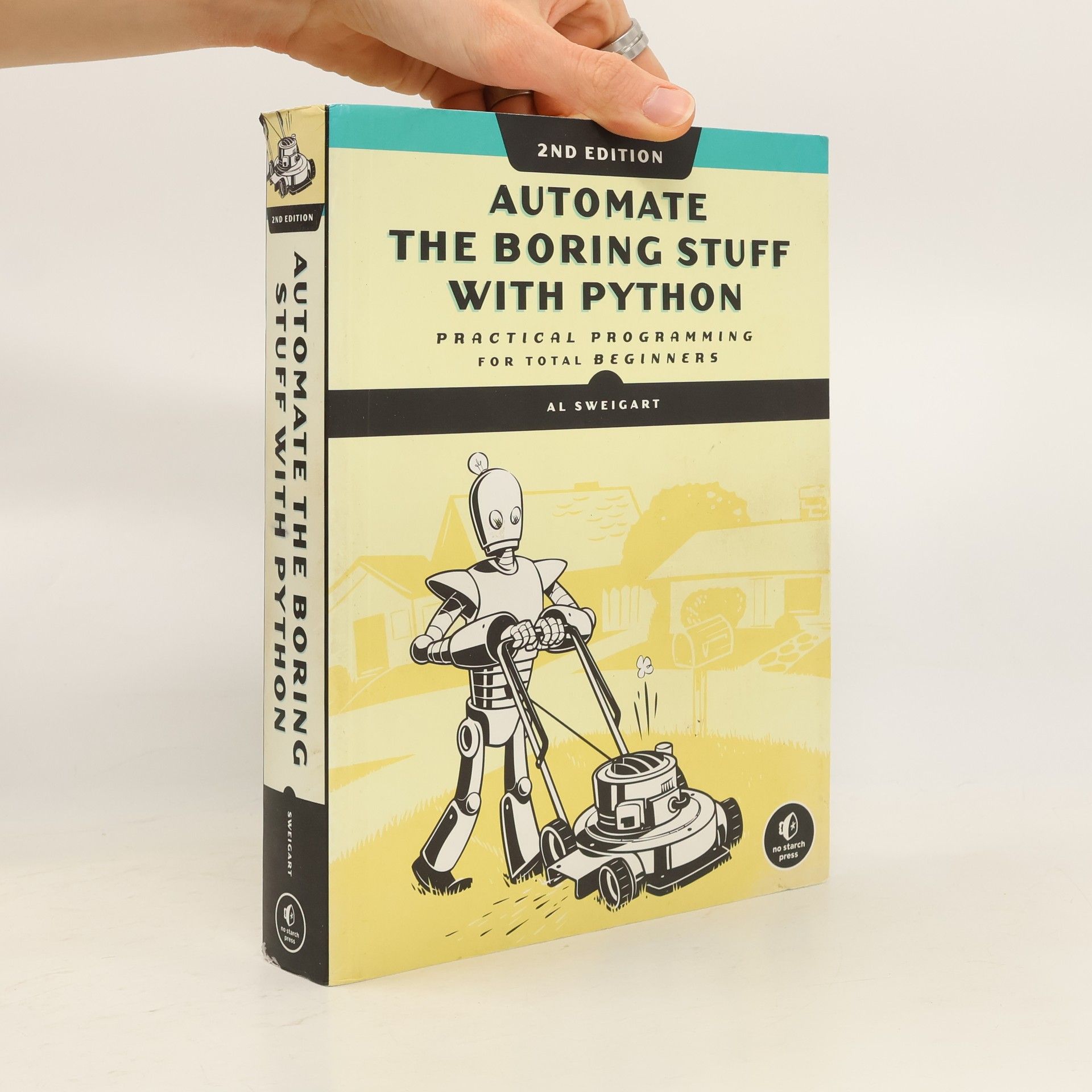 Al Sweigart Automate the boring stuff with Python (practical programming for total beginners)