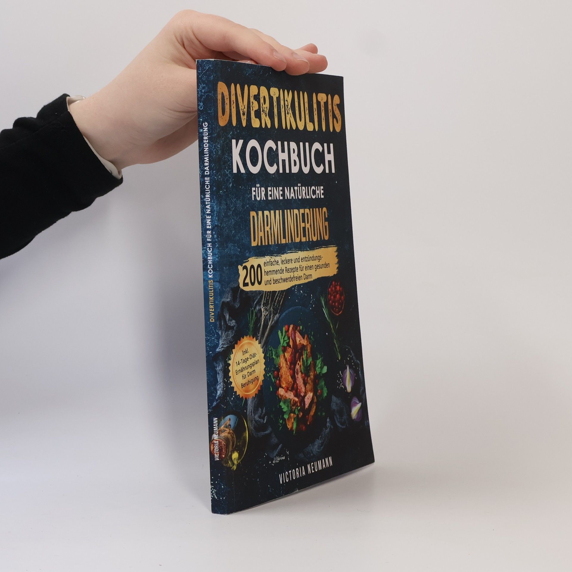 Divertikulitis Kochbuch für eine natürliche Darmlinderung