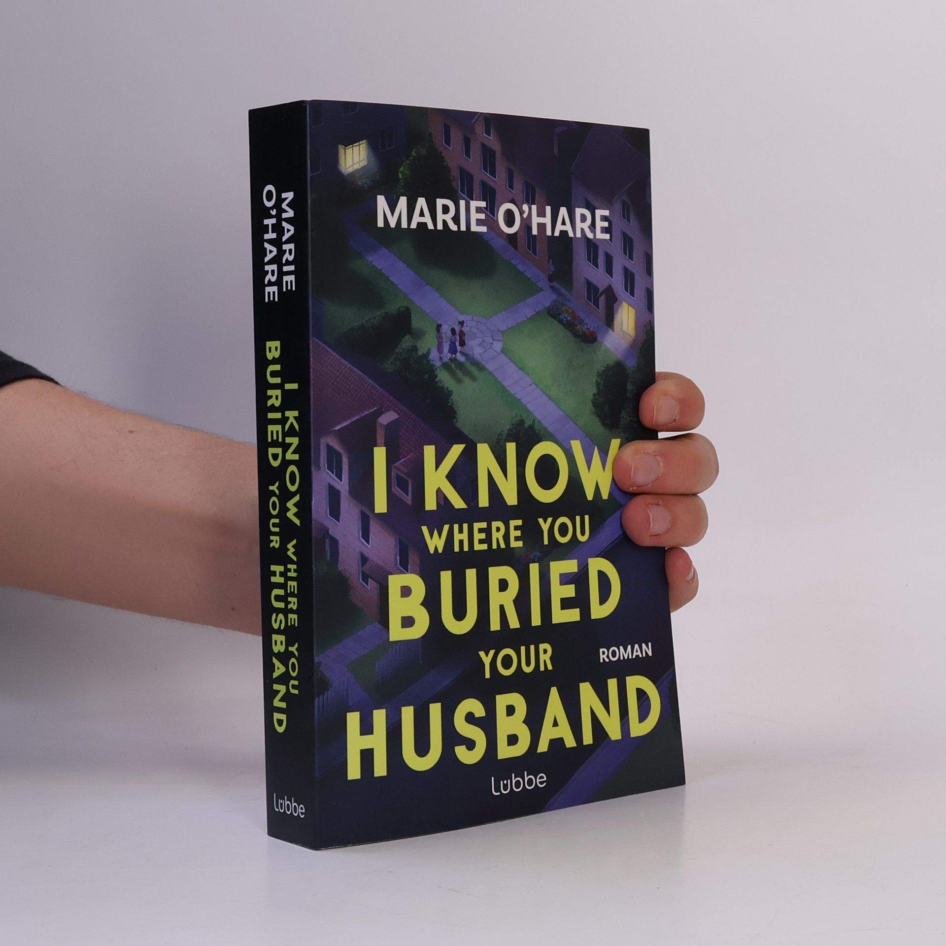 Marie O'Hare I Know Where You Buried Your Husband